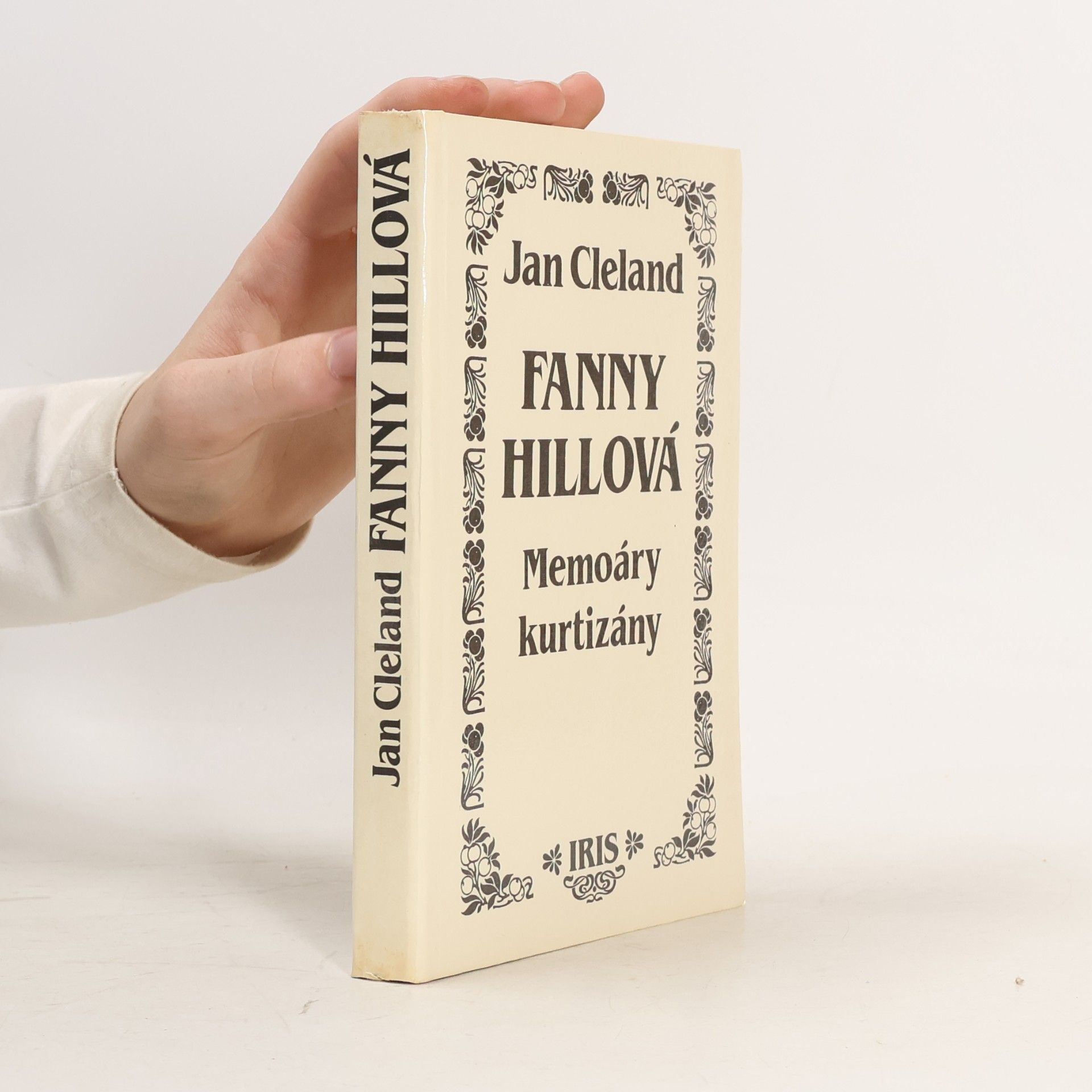 John Cleland Fanny Hillová. Memoáry kurtizány