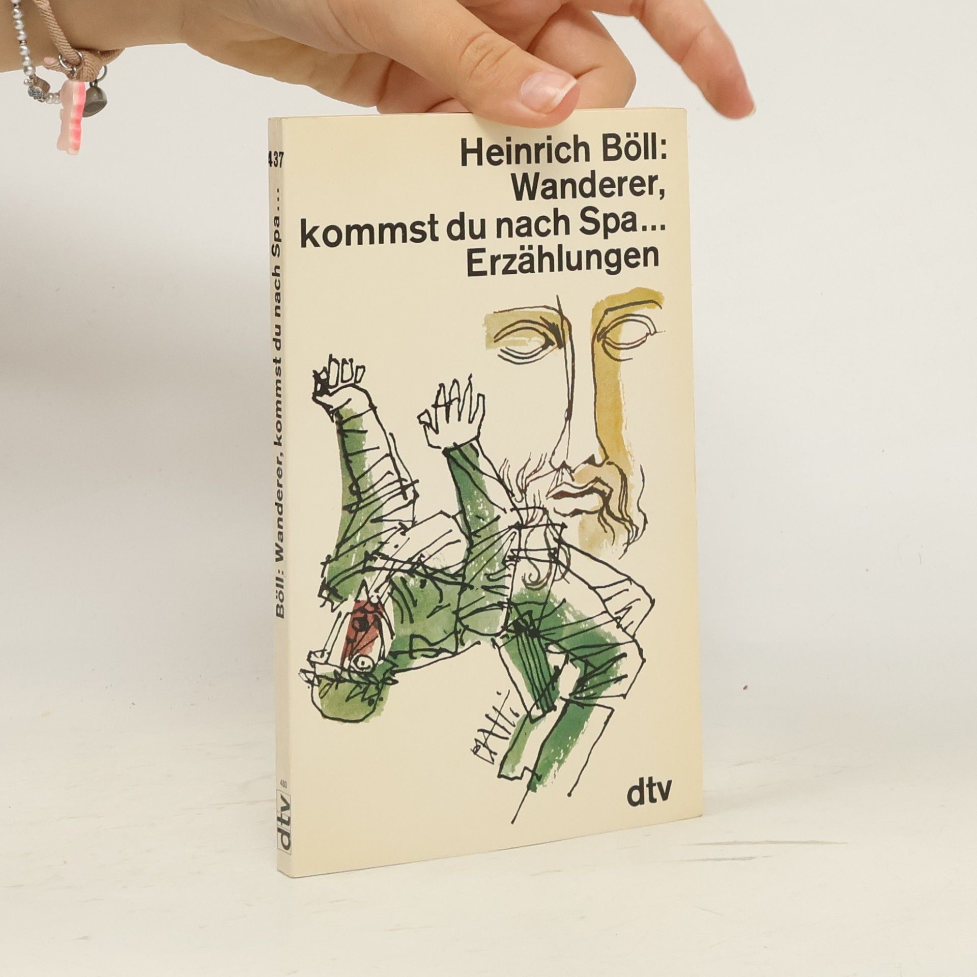 Heinrich Böll Wanderer, kommst du nach Spa...