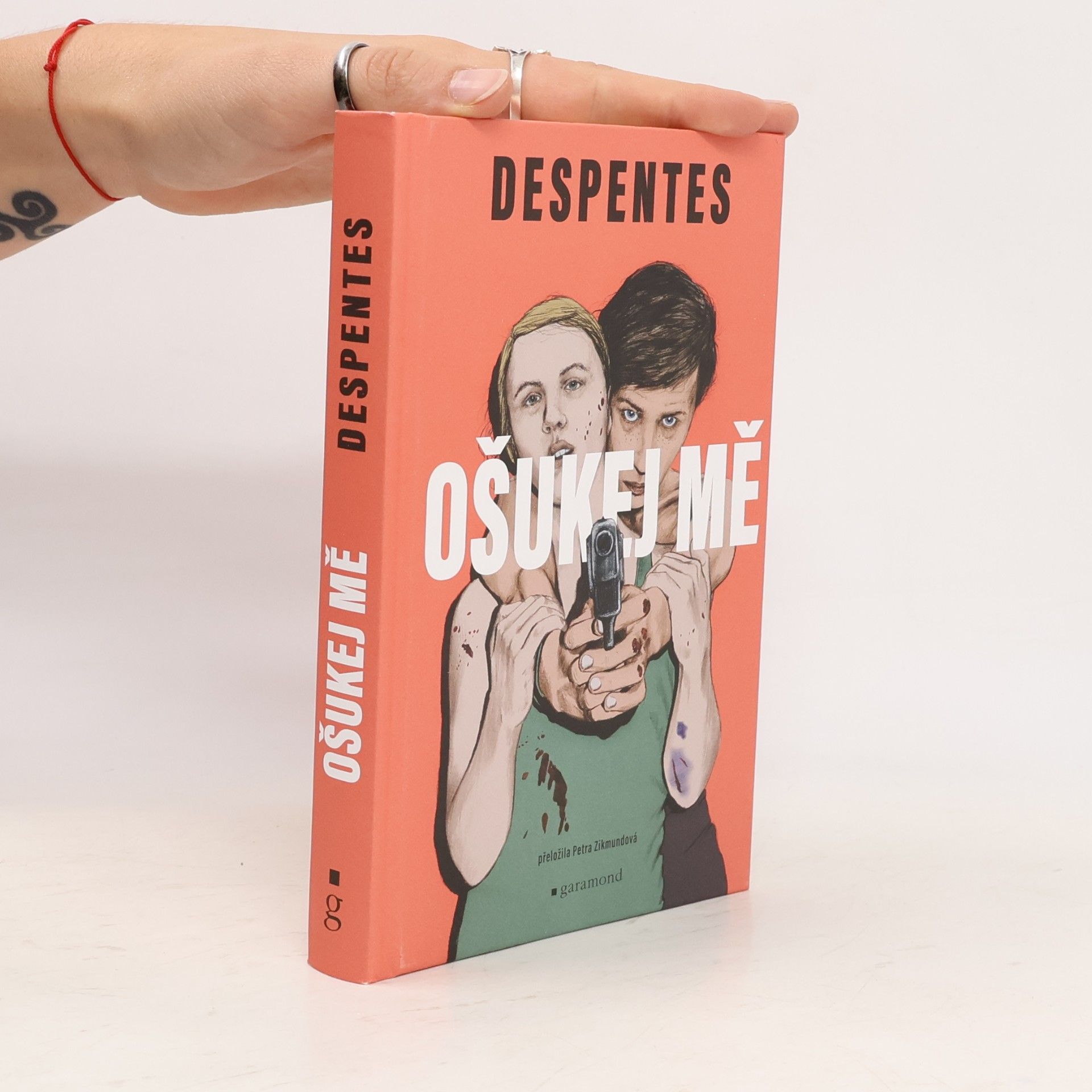Virginie Despentes Ošukej mě