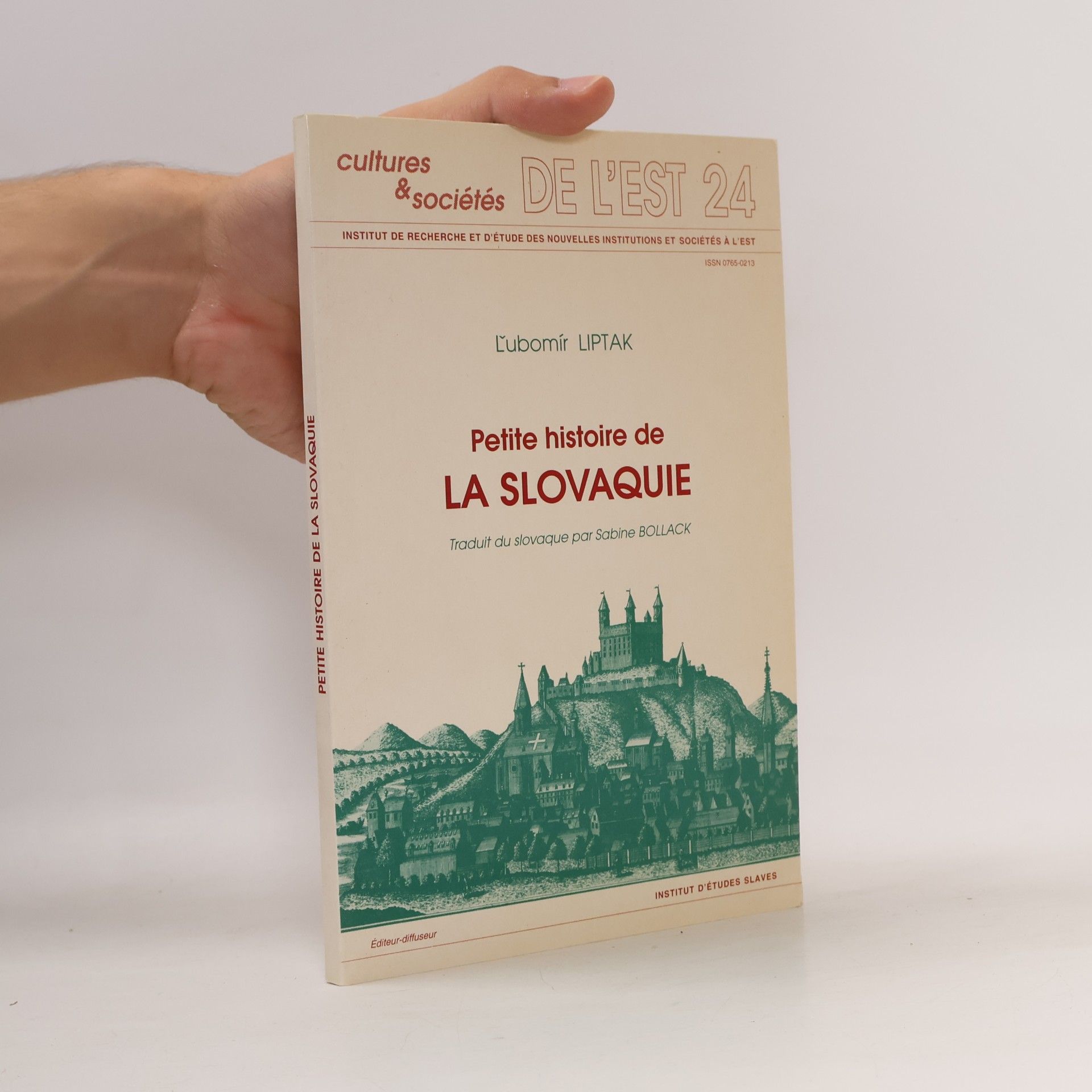 Cultures & Sociétés de l'Est - 24: Petite histoire de la Slovaquie