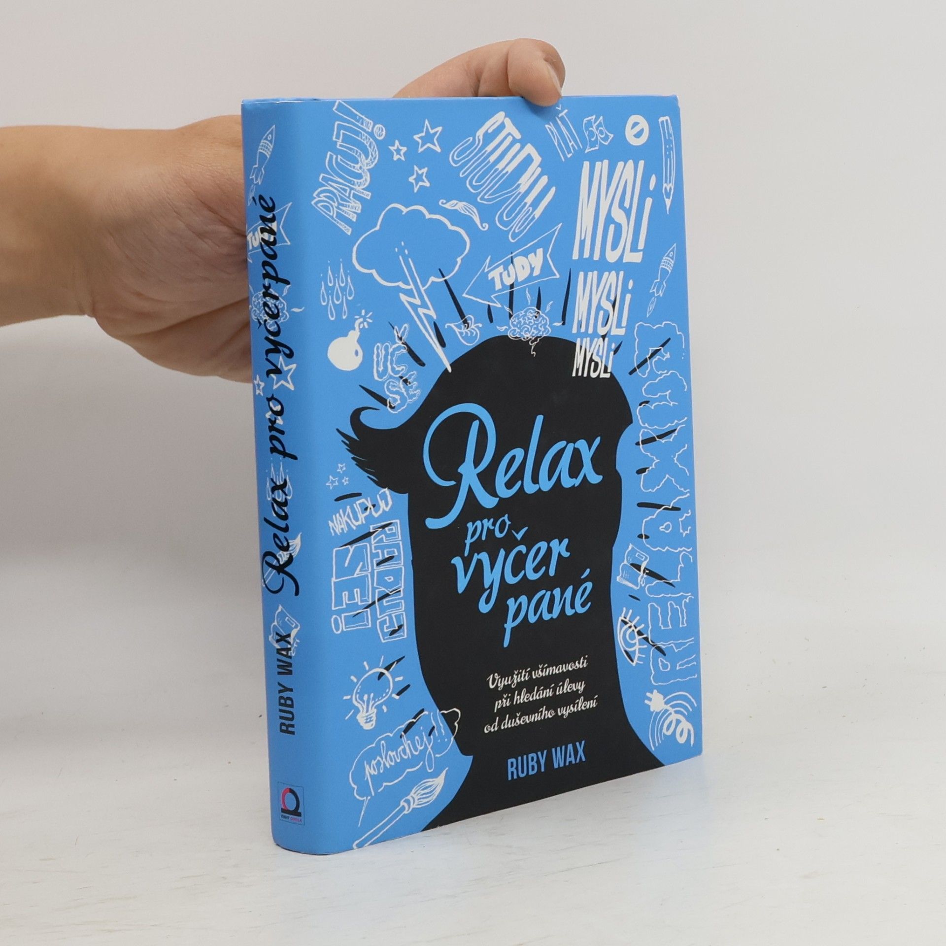 Ruby Wax Relax pro vyčerpané