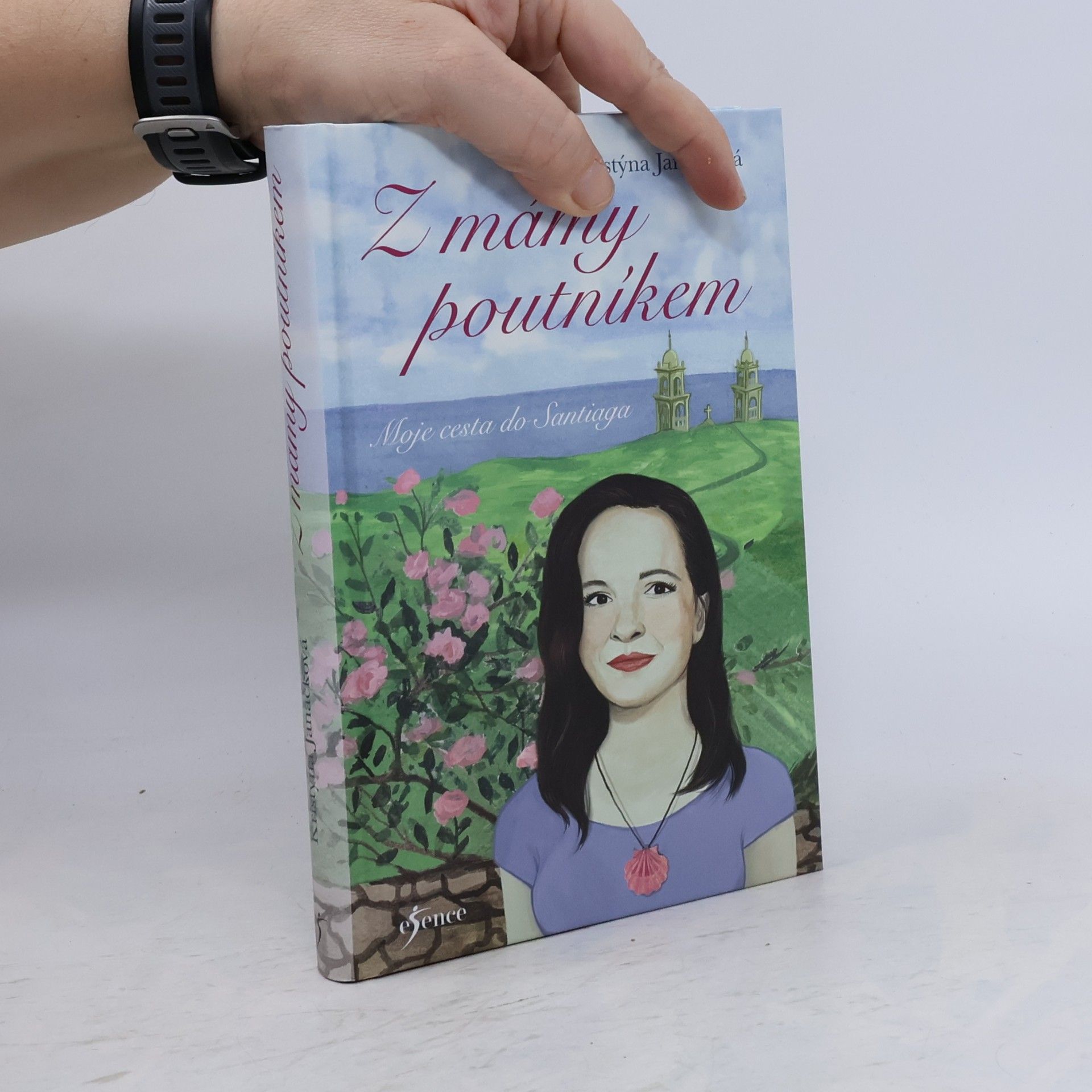 Kristýna Janáčková Z mámy poutníkem. Moje cesta do Santiaga