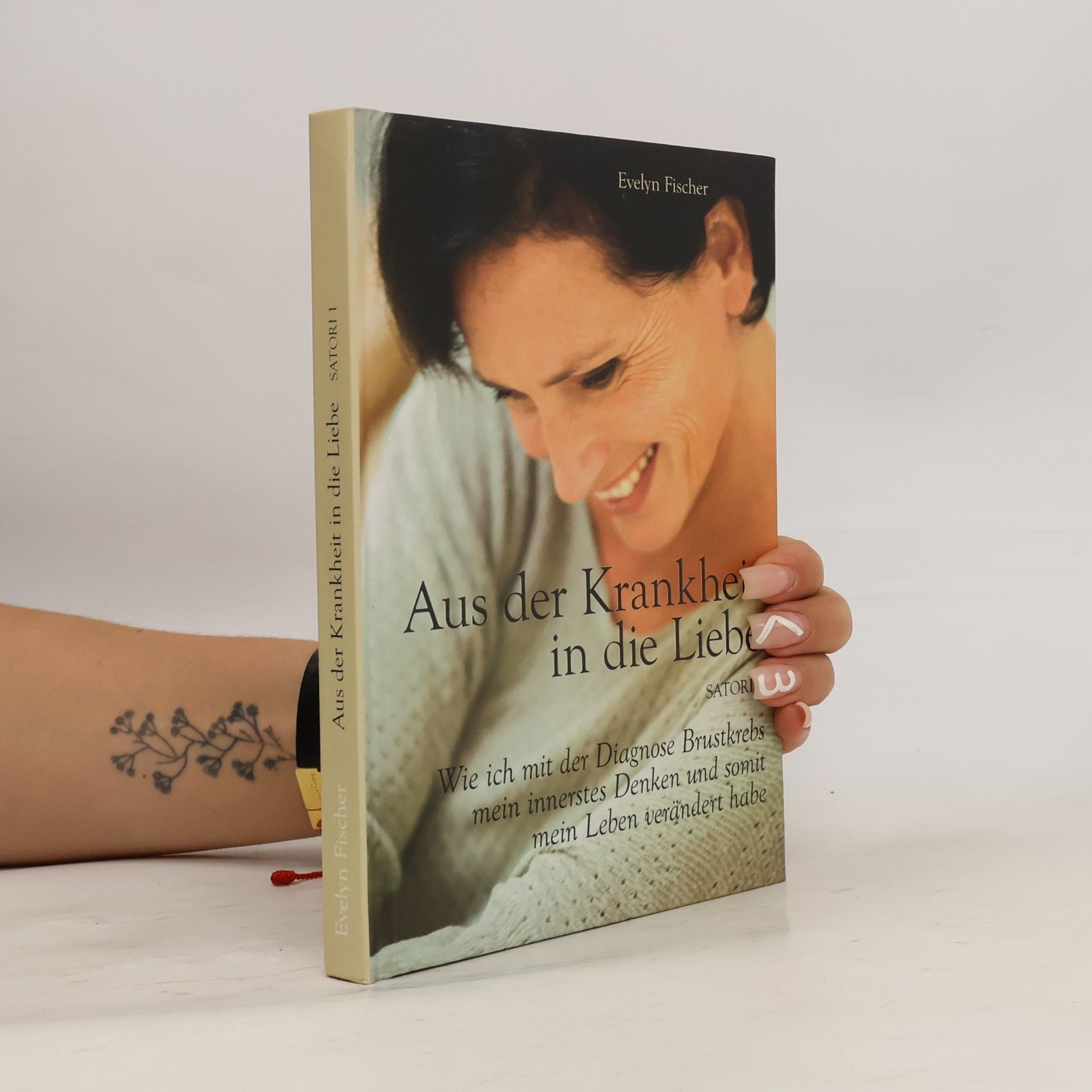 Evelyn Fischer Aus der Krankheit in die Liebe