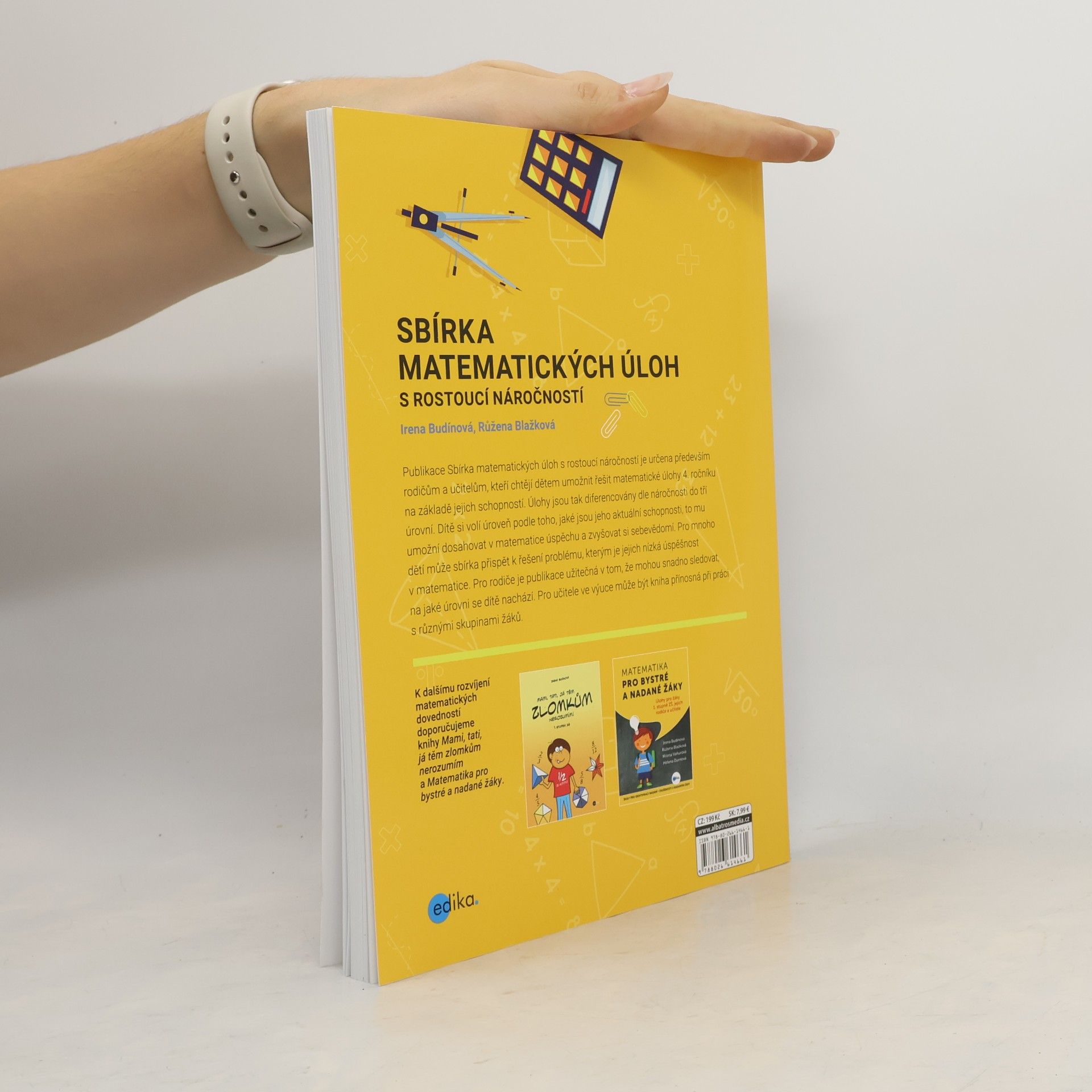 Irena Budínová Sbírka matematických úloh s rostoucí náročností. 4. ročník ZŠ