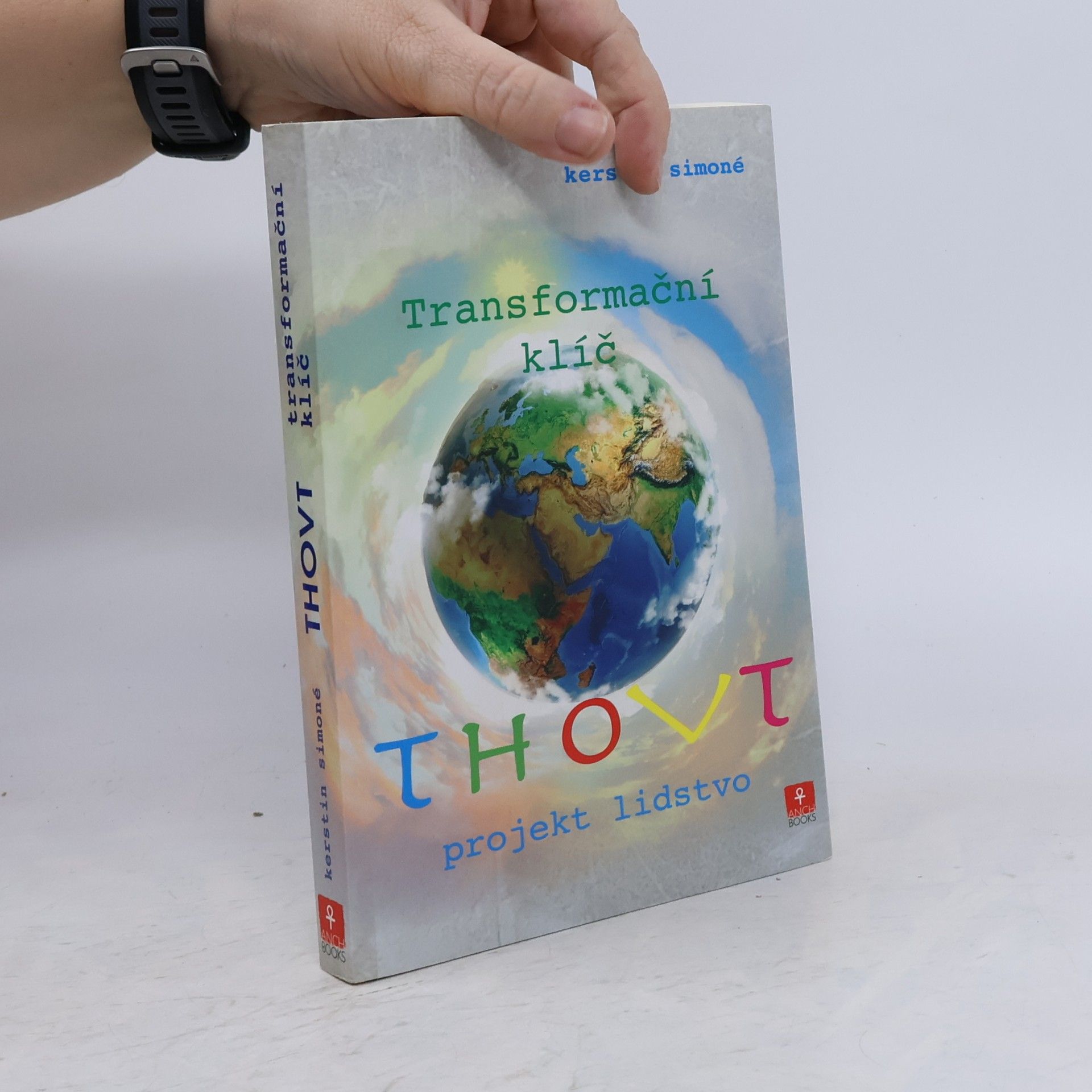Kerstin Simoné Thovt. Transformační klíč. Projekt lidstvo