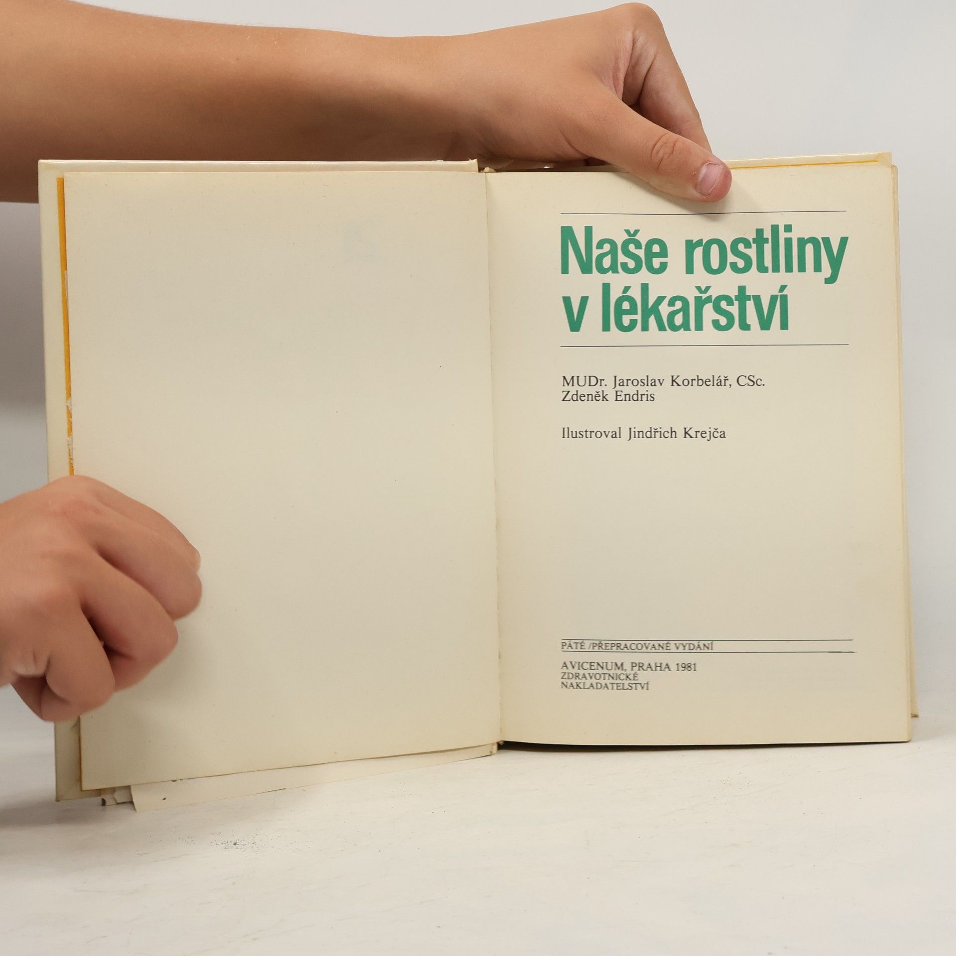 Jaroslav Korbelář Naše rostliny v lékařství