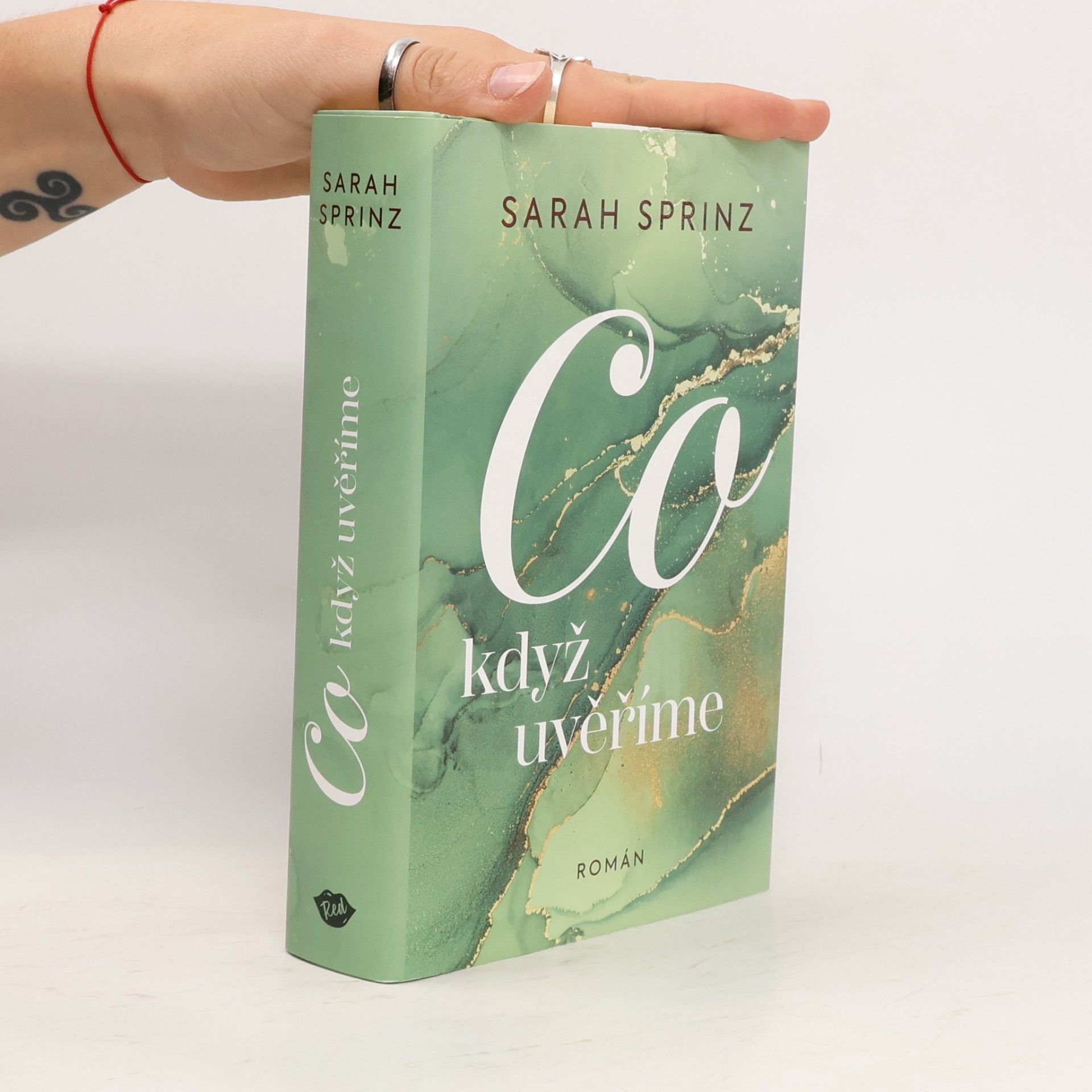 Sarah Sprinz Co když uvěříme