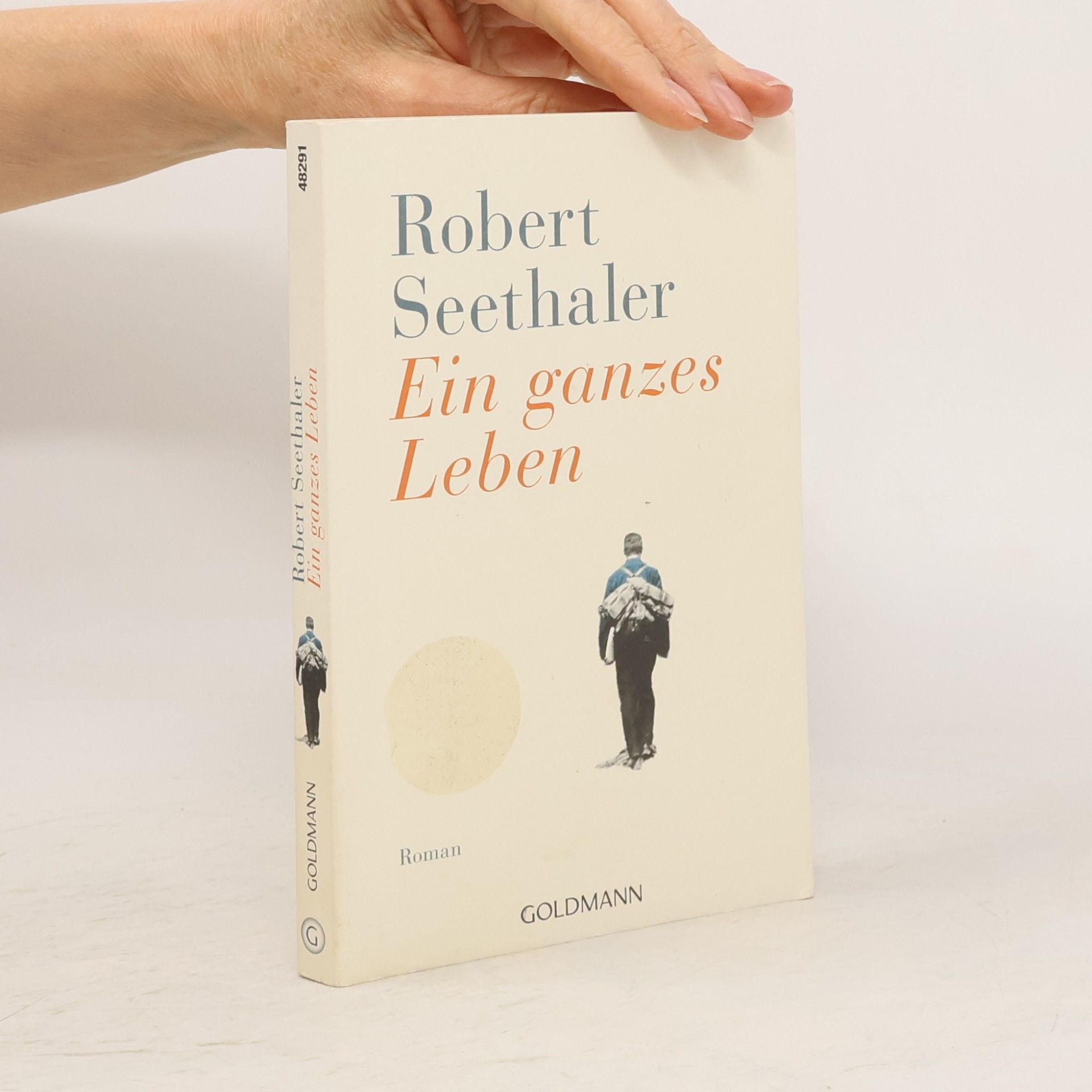 Robert Seethaler Ein ganzes Leben