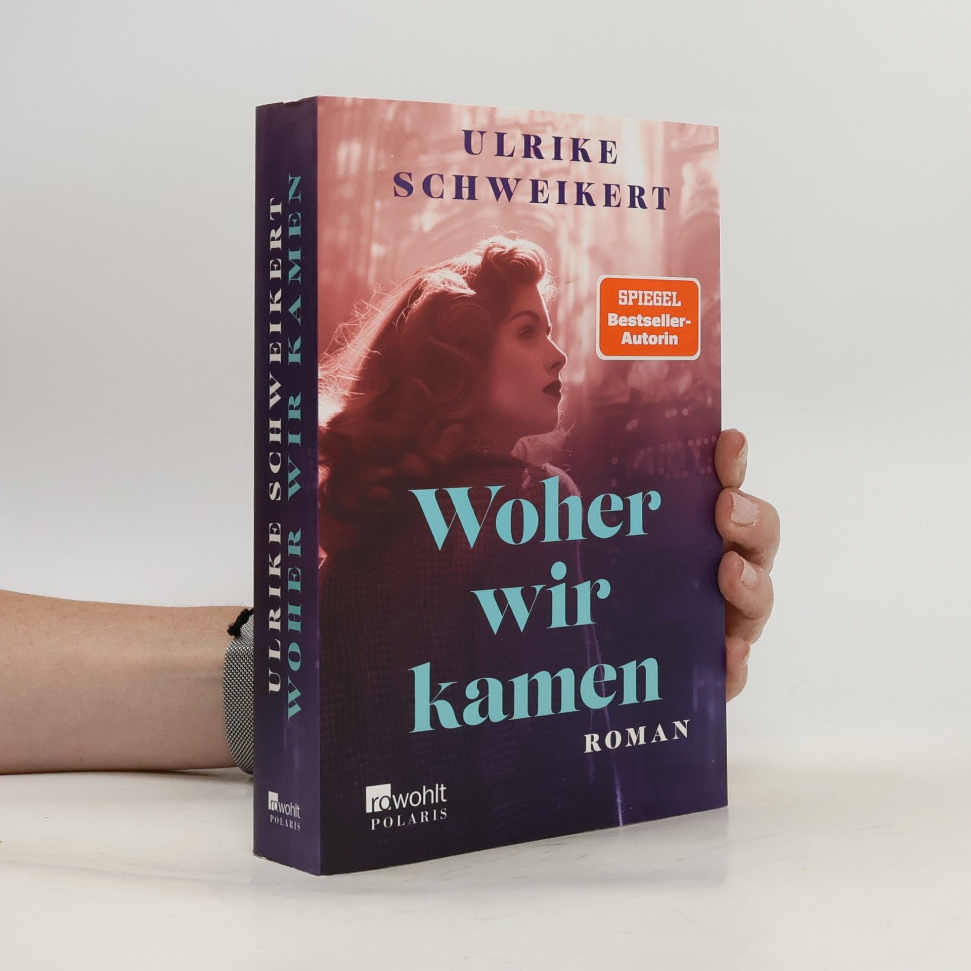 Ulrike Schweikert Woher wir kamen