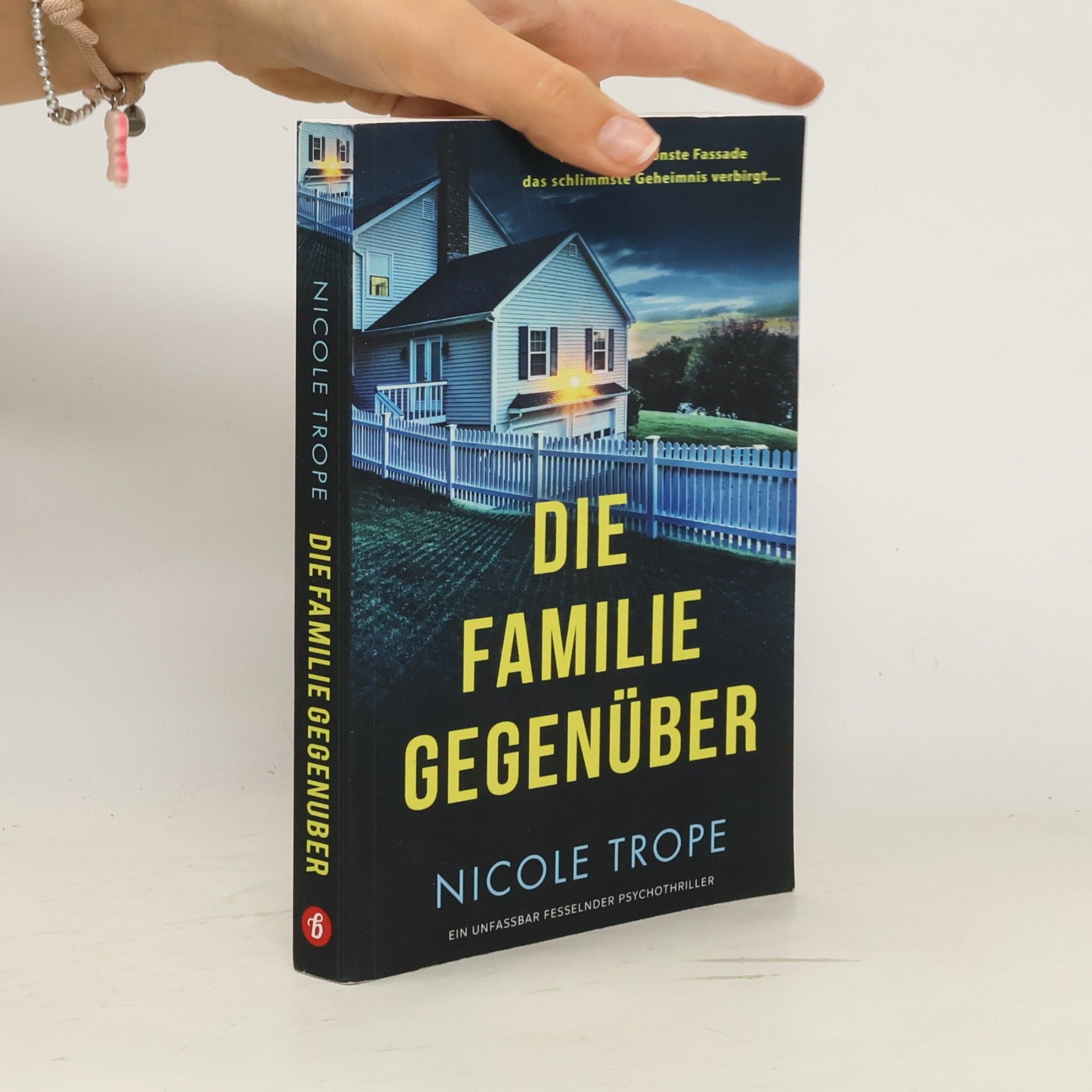 Nicole Trope Die Familie gegenüber