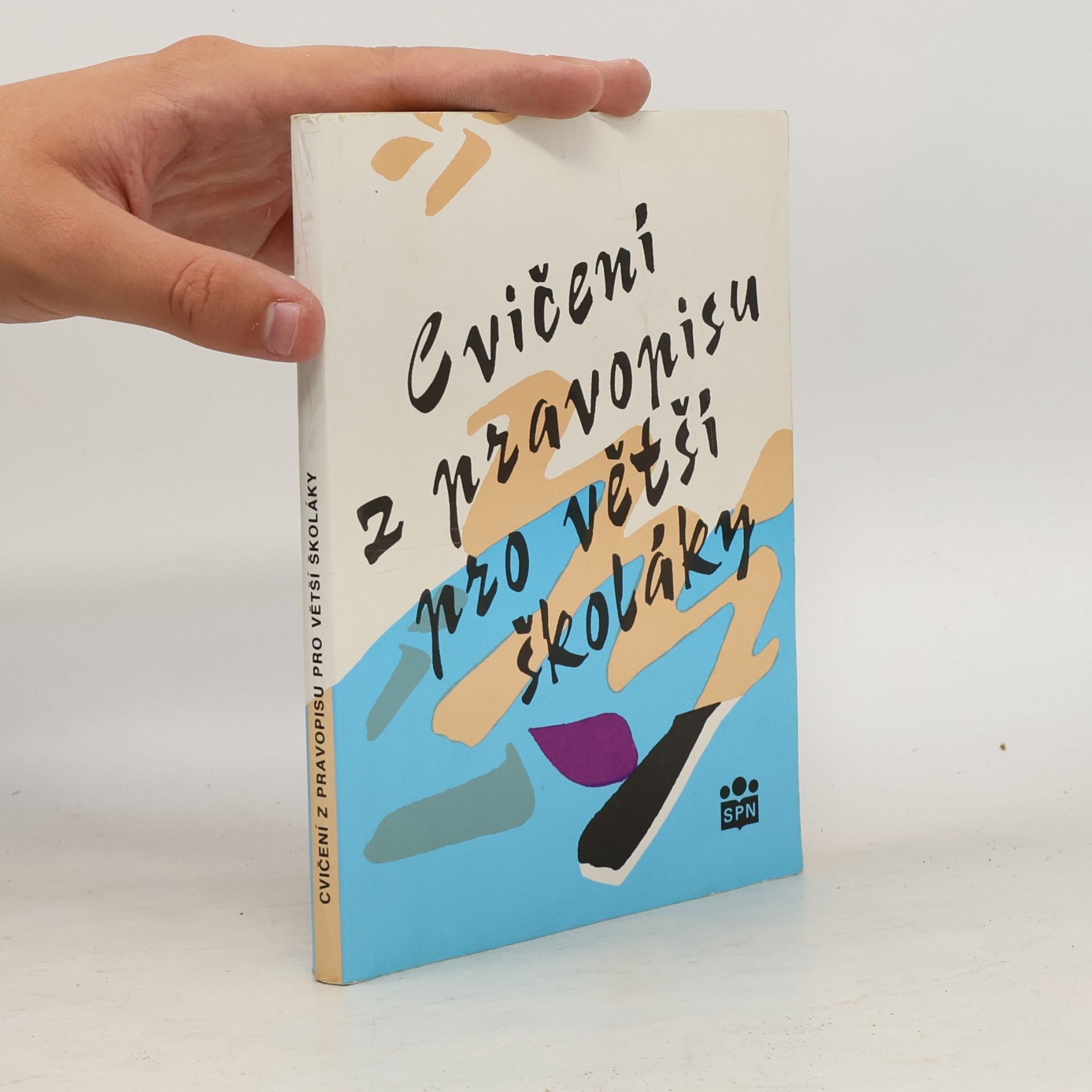 Collectif d'auteurs Cvičení z pravopisu pro větší školáky