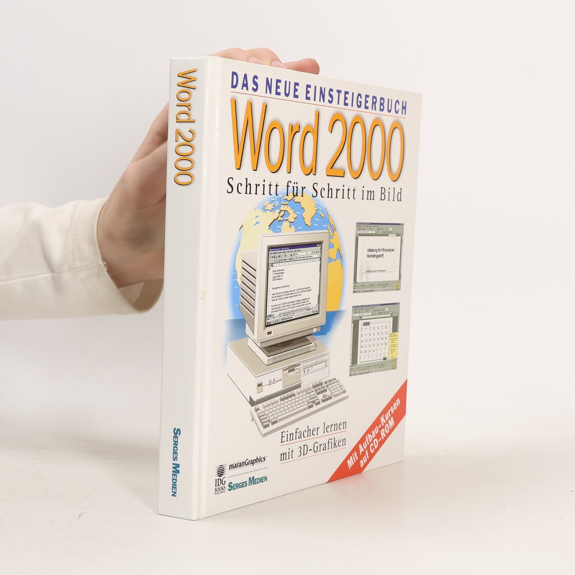Autorenkollektiv Das neue Einsteigerbuch Word 2000. Schritt für Schritt im Bild