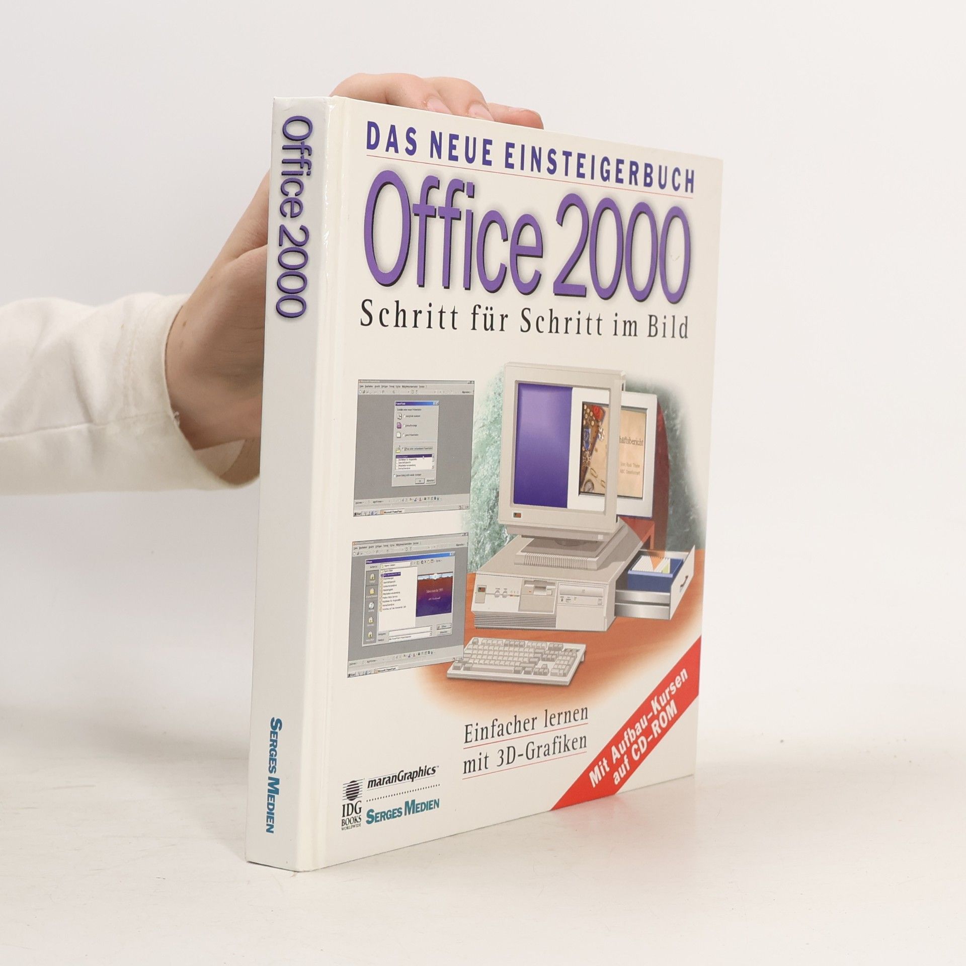 Autorenkollektiv Das neue Einsteigerbuch Office 2000: Schritt für Schritt im Bild