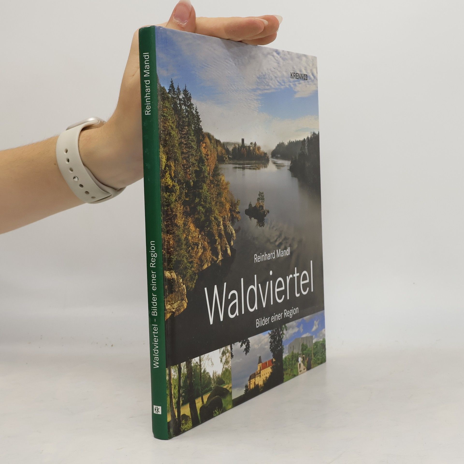 Waldviertel - Bilder einer Region