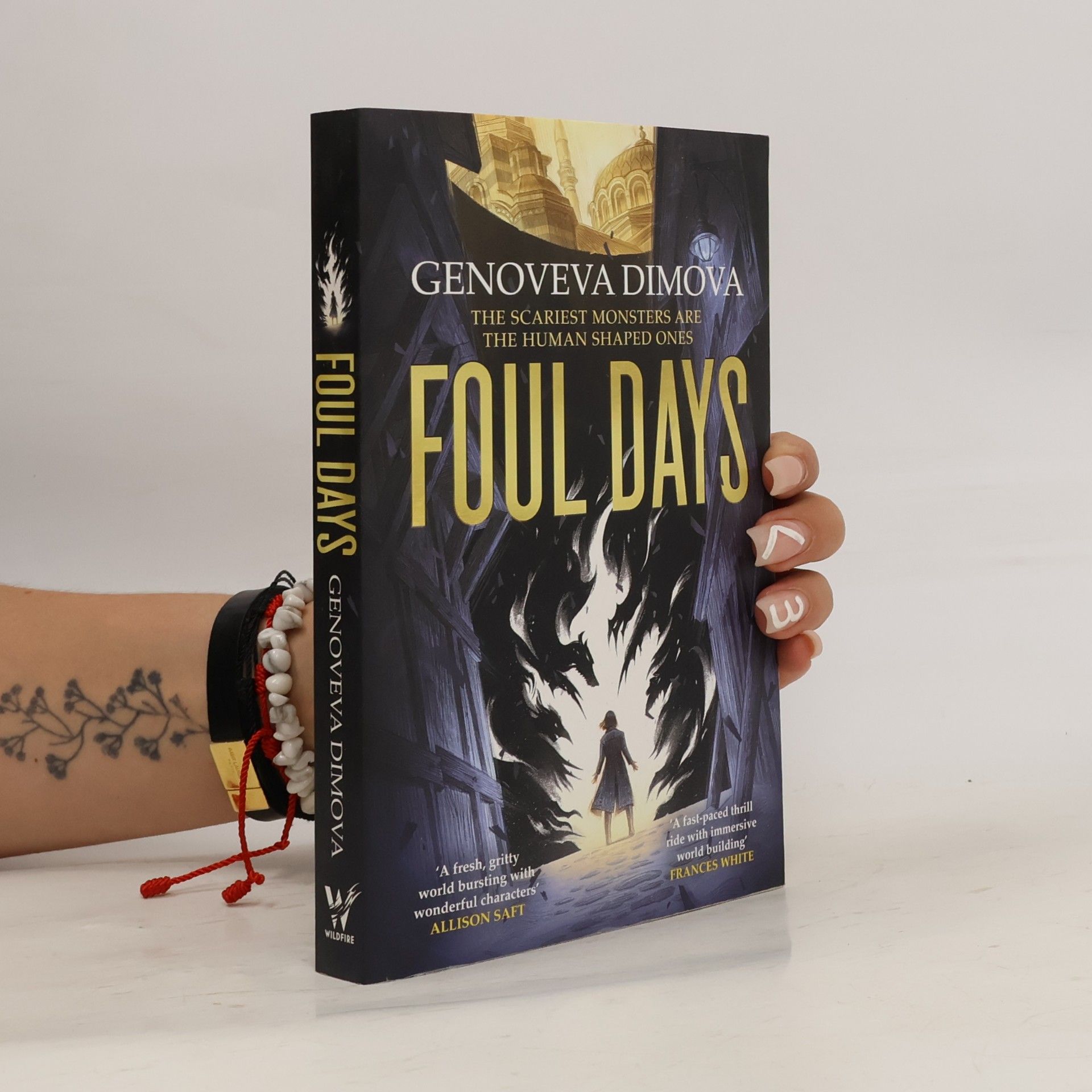 Genoveva Dimova Foul Days: Book One of The Witch´s Compendium of Monsters