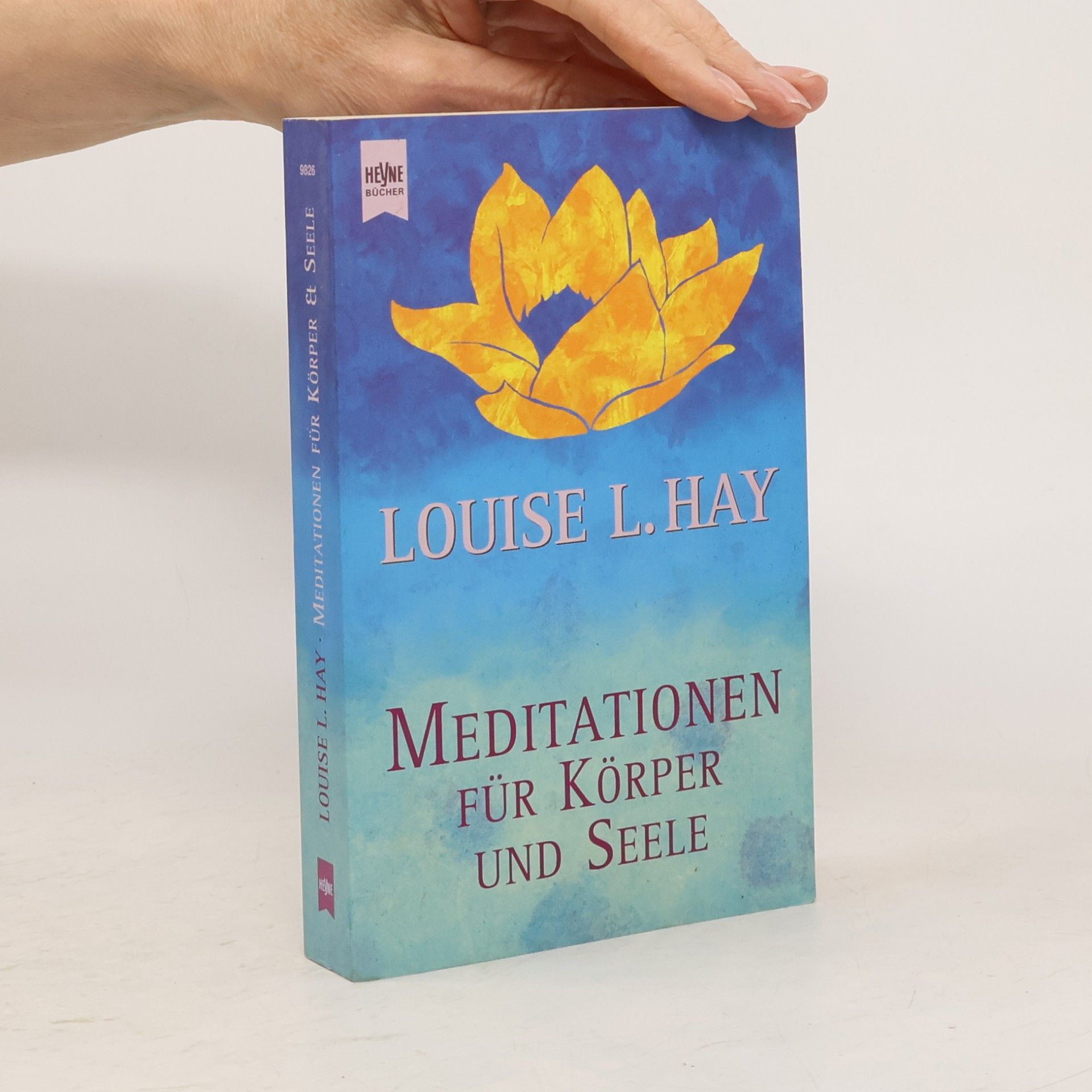 Louise Lynn Hay Meditationen für Körper und Seele