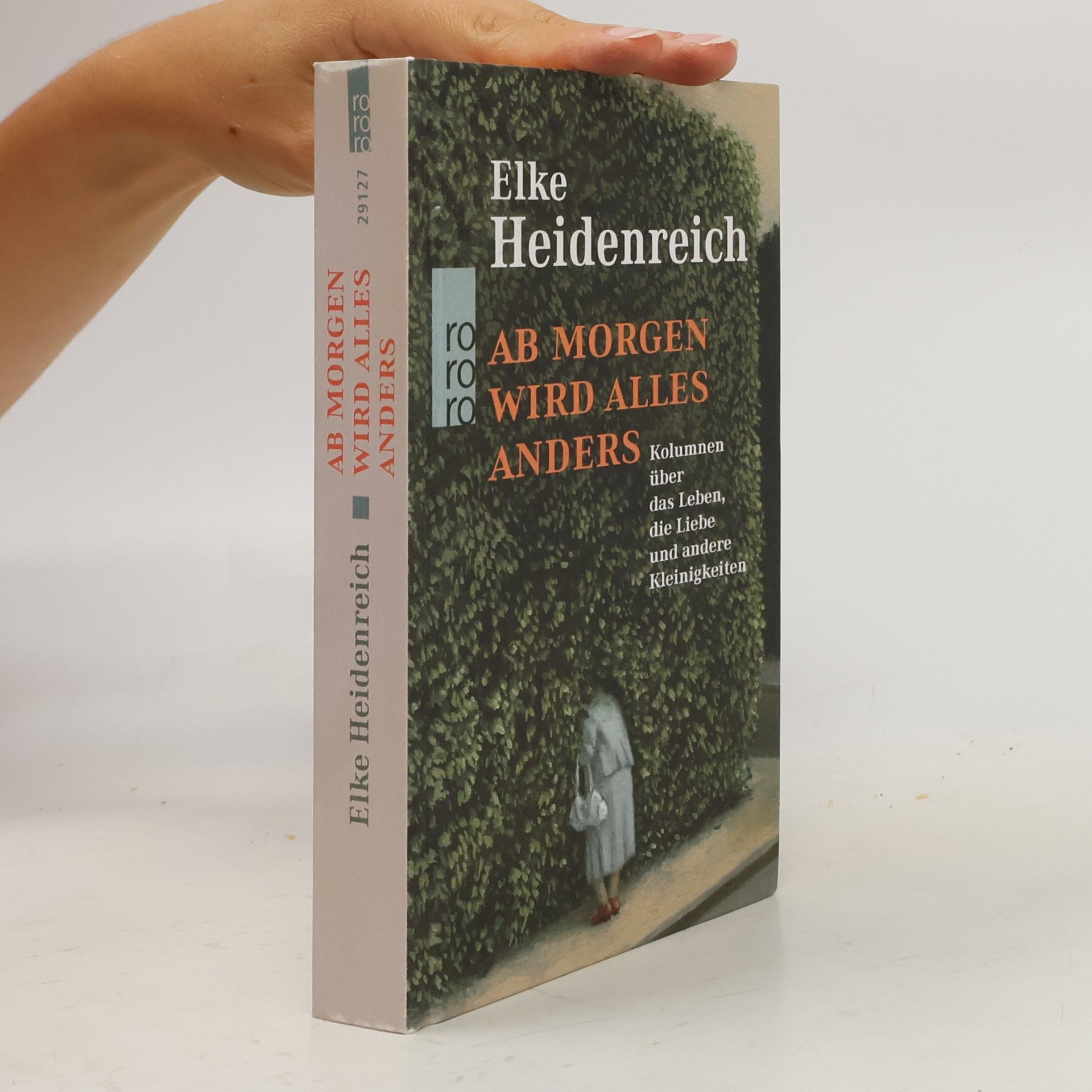 Elke Heidenreich Ab morgen wird alles anders