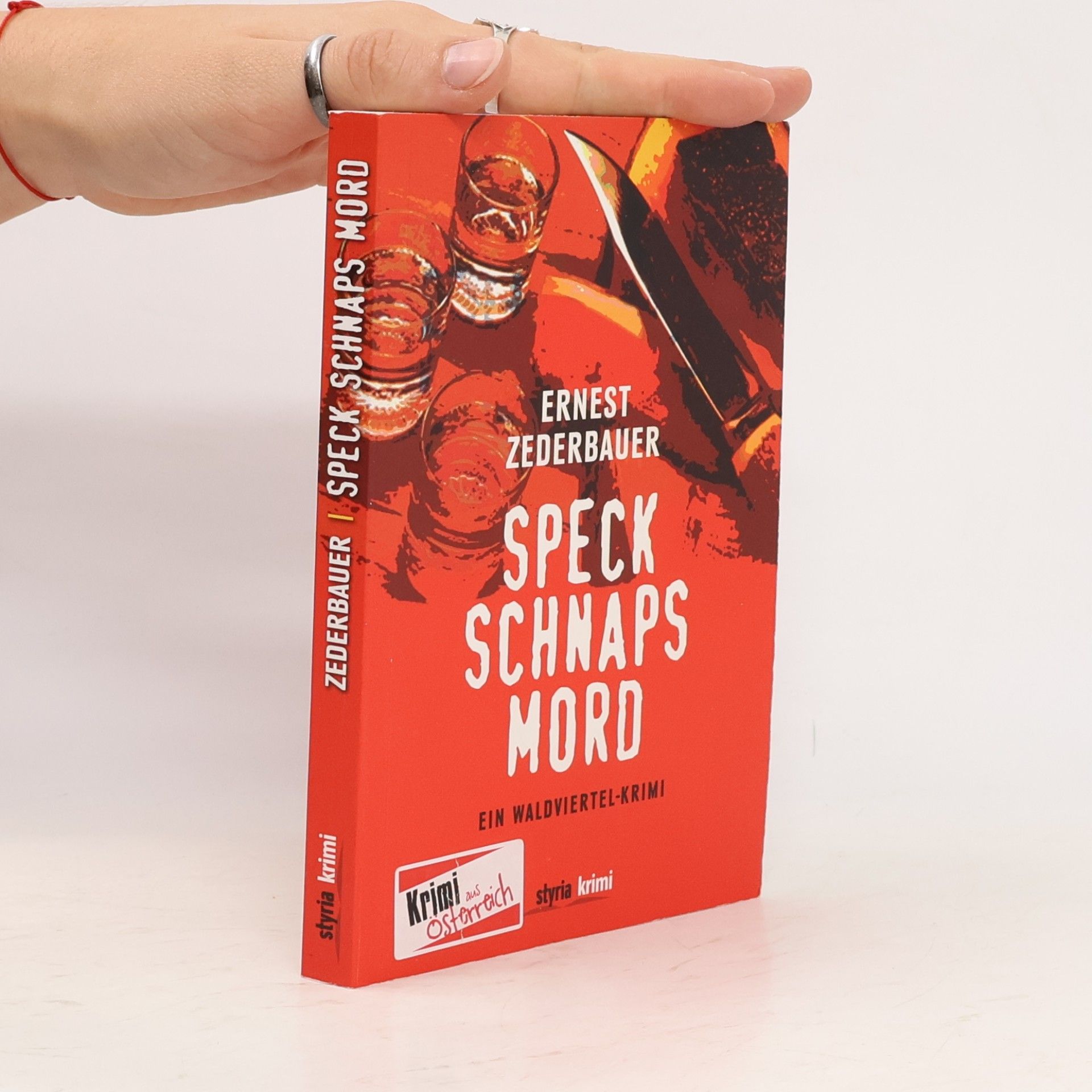 Speck, Schnaps, Mord