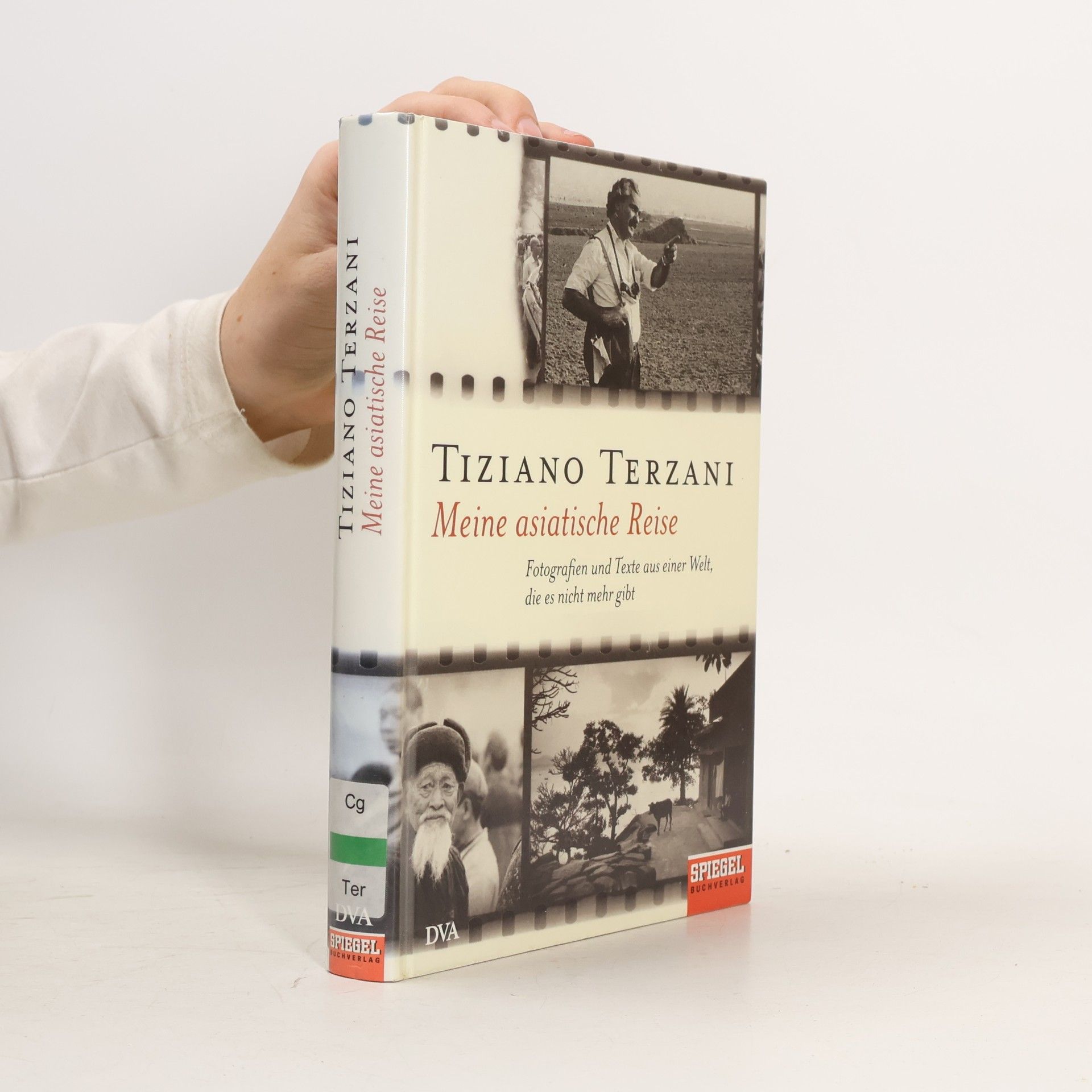 Tiziano Terzani Meine asiatische Reise