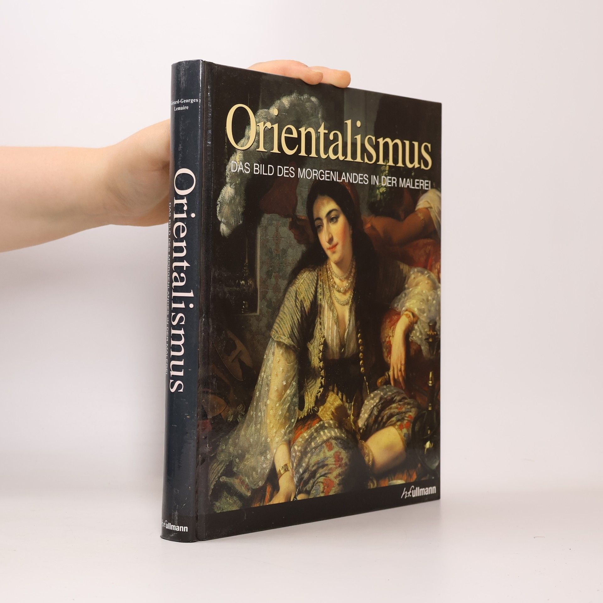 Gérard-Georges Lemaire Orientalismus