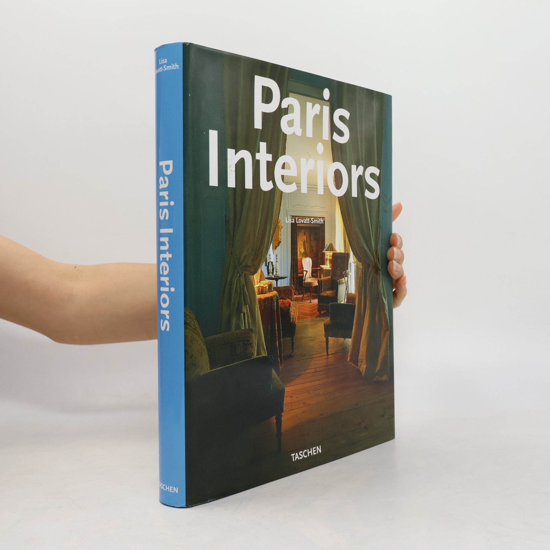 Lisa Lovatt-Smith Paris Interiors