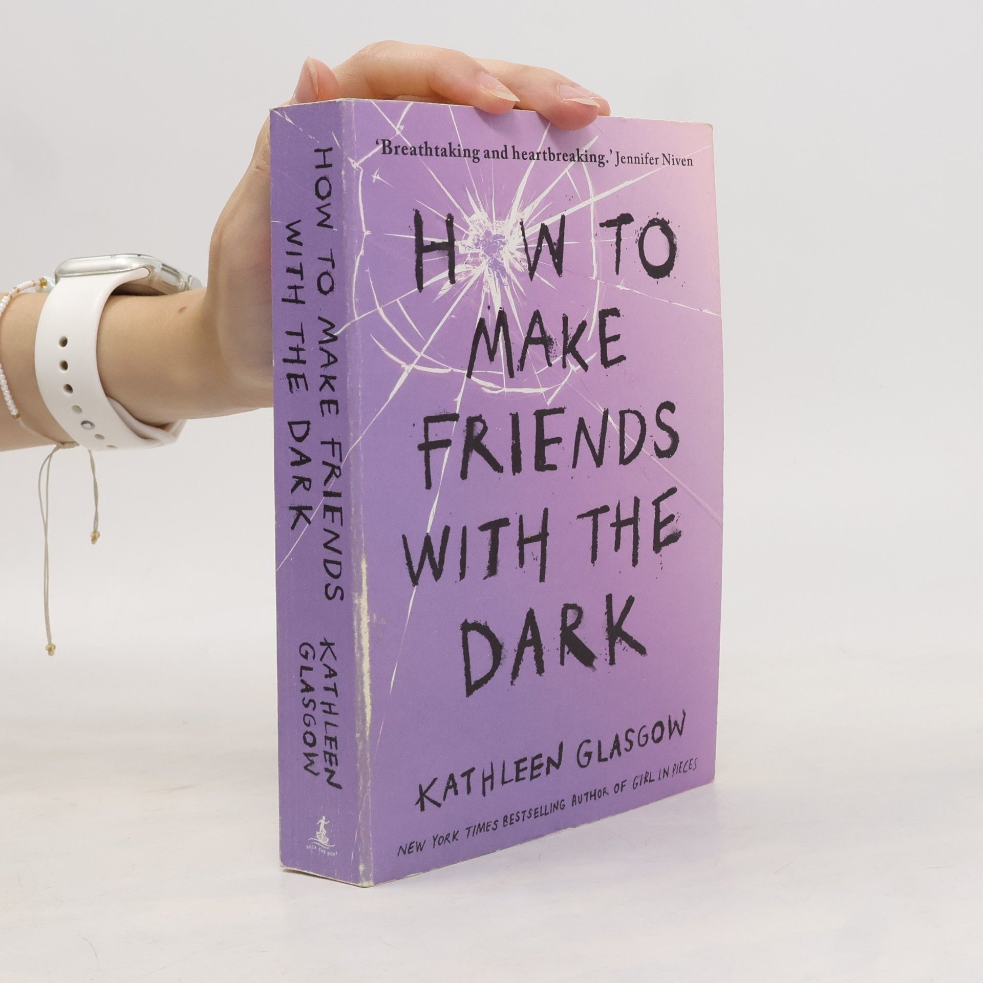 Kathleen Glasgow How to Make Friends with the Dark
