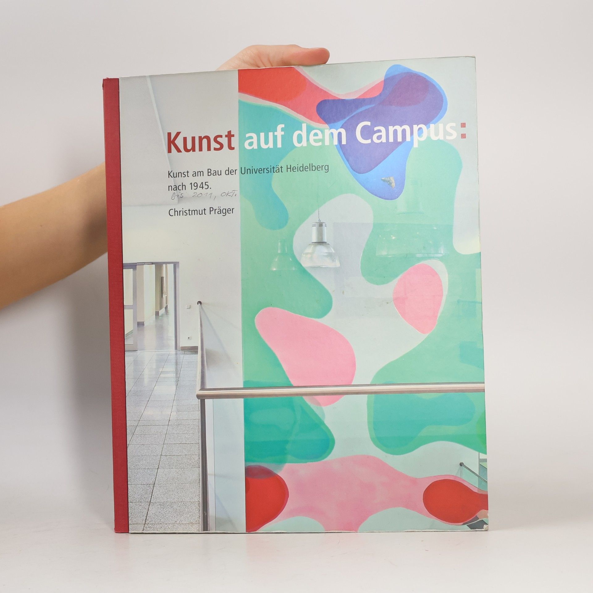 Christmut Präger Kunst auf dem Campus