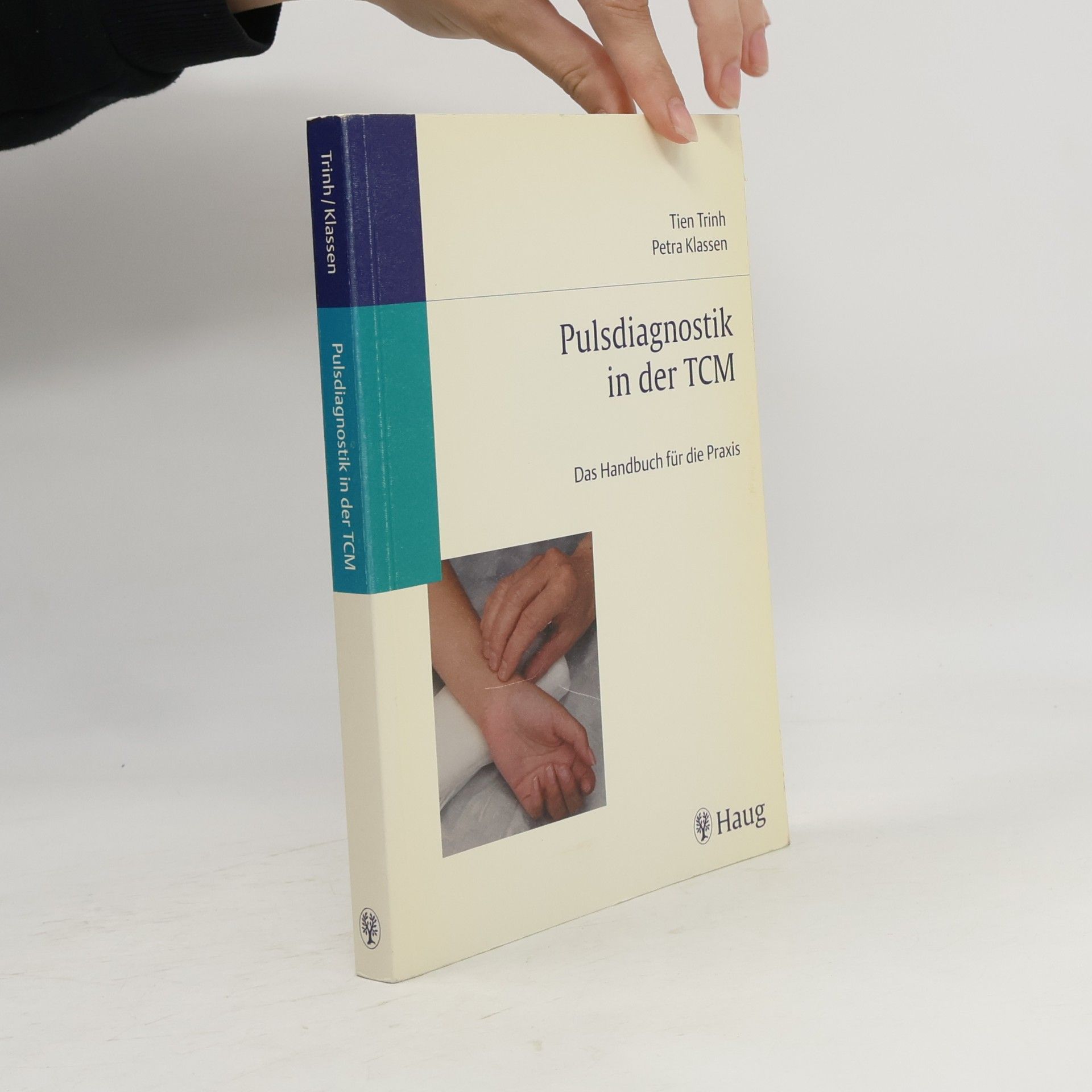 Tien Trinh Pulsdiagnostik in der TCM