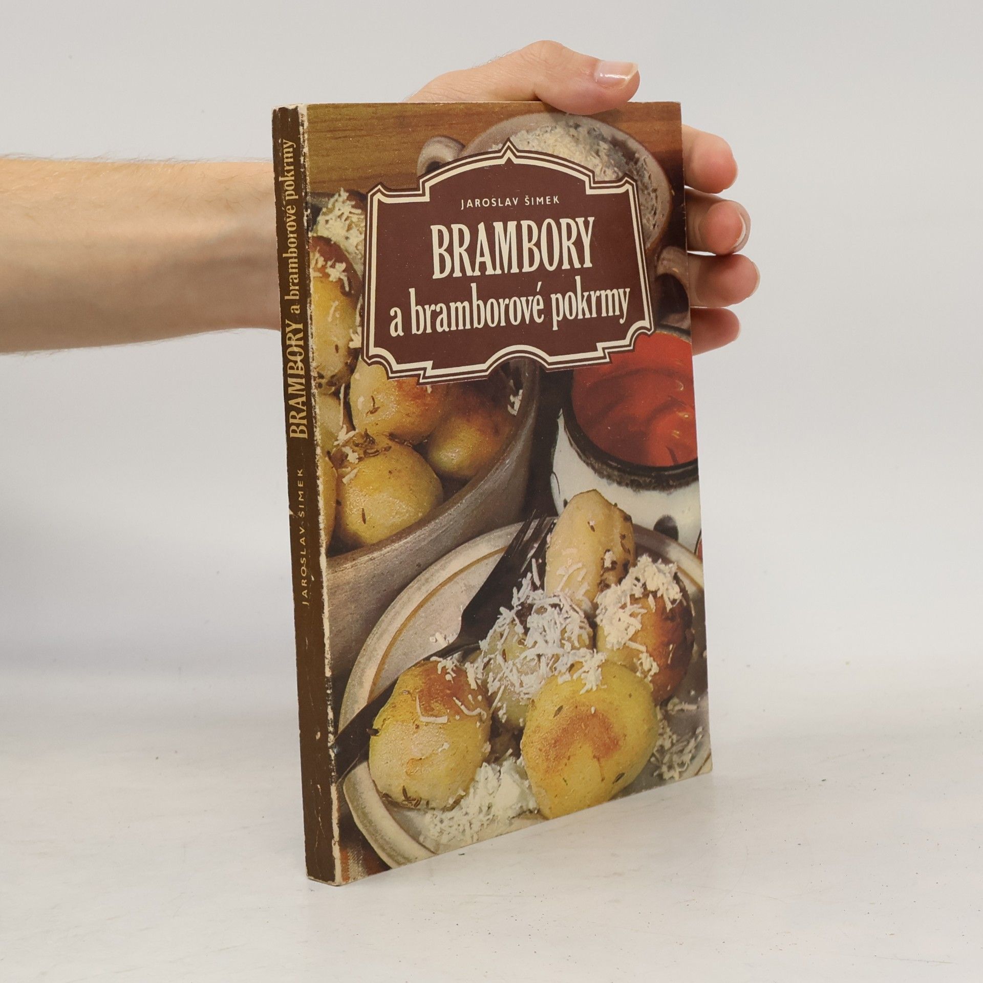 Jaroslav Šimek Brambory a bramborové pokrmy