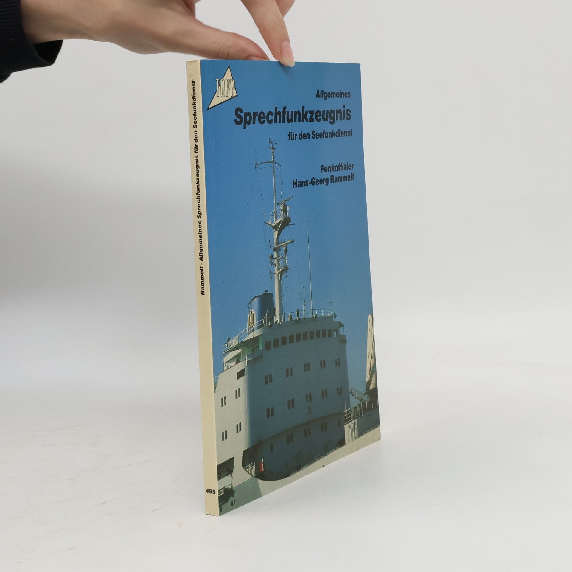 Hans Georg Rammelt Allgemeines Sprechfunkzeugnis für den Seefunkdienst