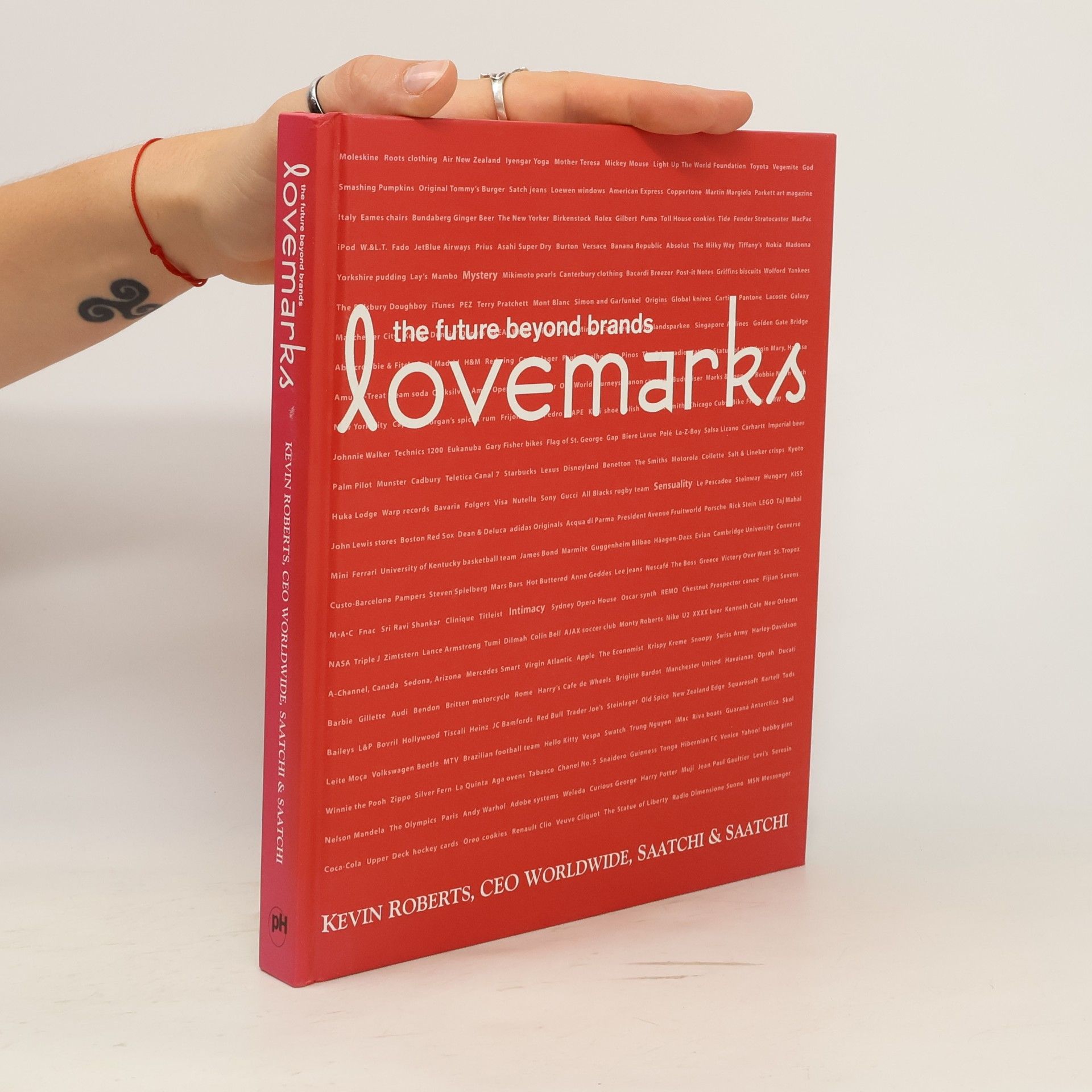 Kevin Roberts Lovemarks : the future beyond brands