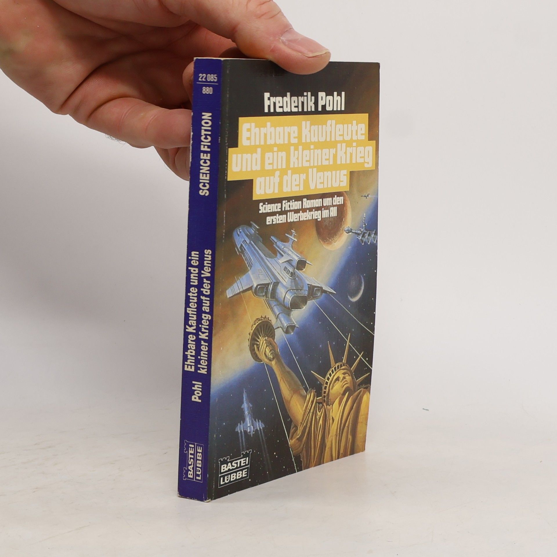 Frederik Pohl Ehrbare Kaufleute und ein kleiner Krieg auf der Venus. Science Fiction Roman um den ersten Werbekrieg im All