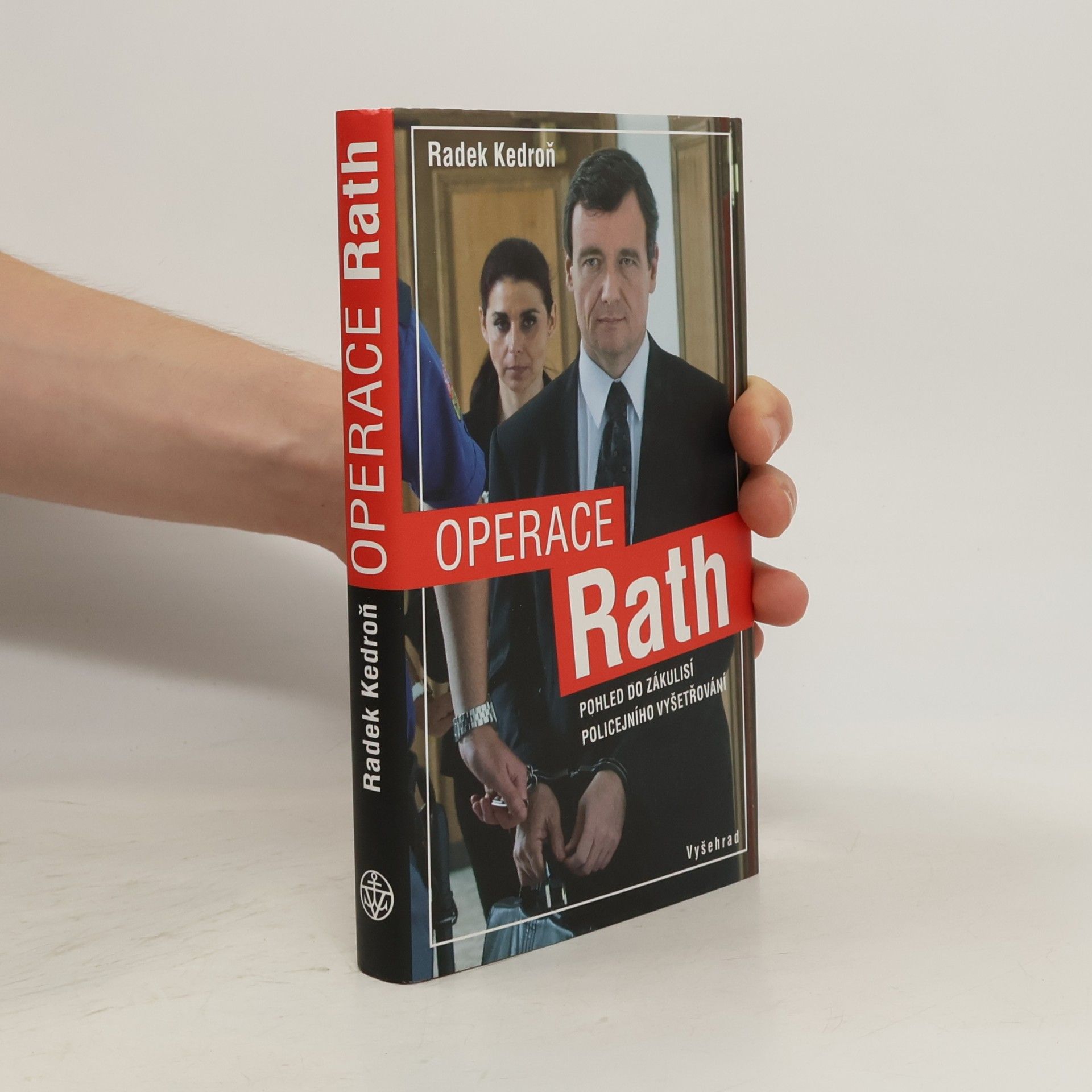 Radek Kedroň Operace Rath