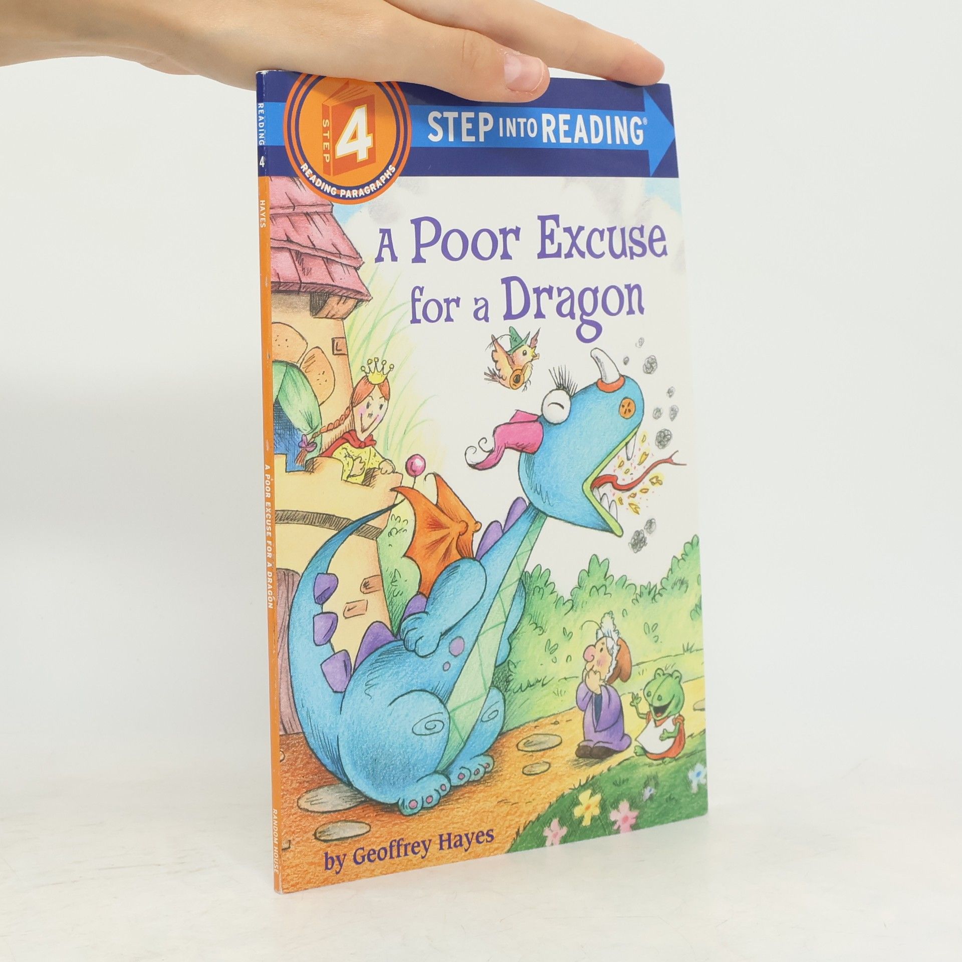 Geoffrey Hayes Step Into Reading - 4: A Poor Excuse for a Dragon