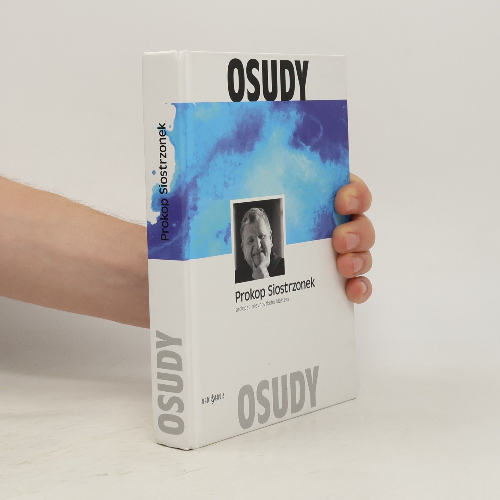 Prokop Siostrzonek Osudy. Prokop Siostrzonek. Arciopat břevnovského kláštera