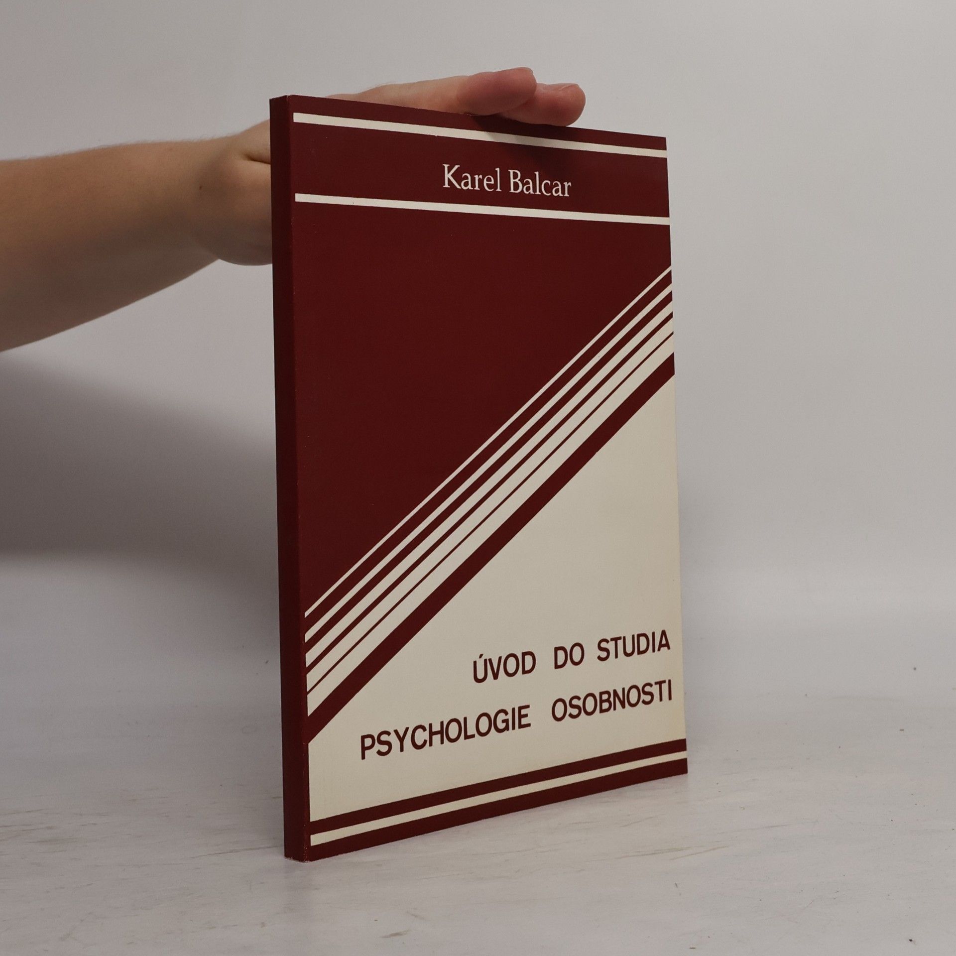 Karel Balcar Úvod do studia psychologie osobnosti