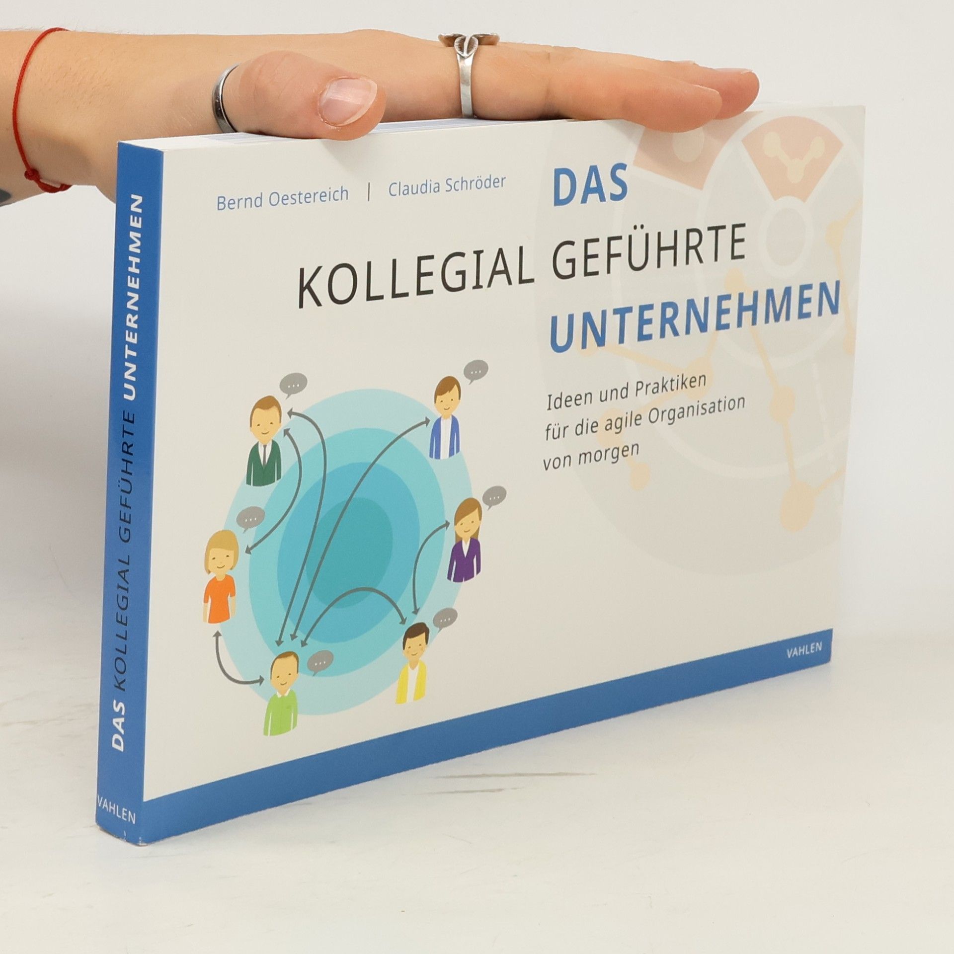 Bernd Oestereich Das kollegial geführte Unternehmen