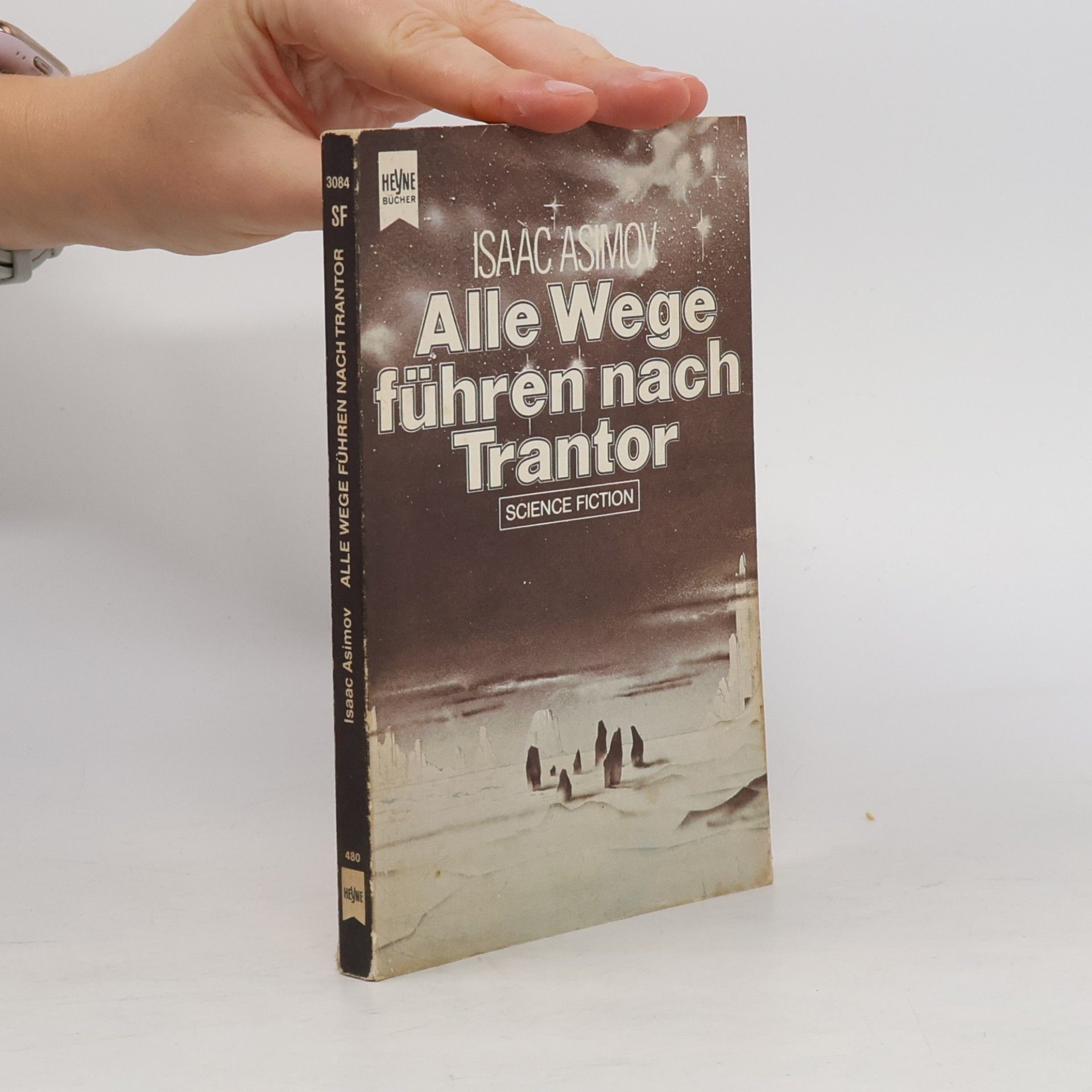 Isaac Asimov Alle Wege führen nach Trantor: Science Fiction-Roman