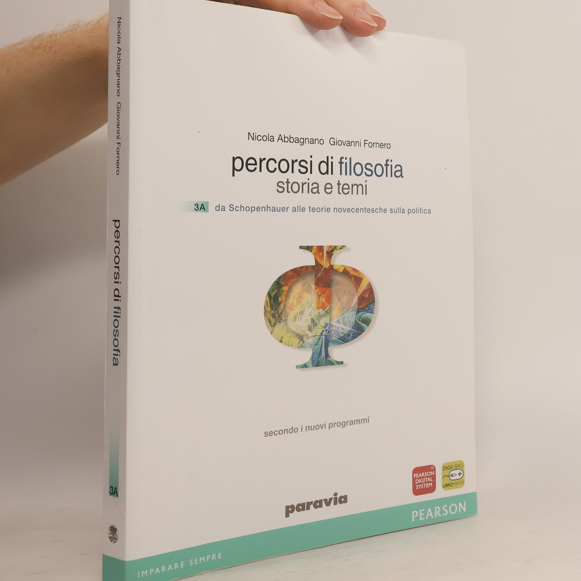 Percorsi di filosofia. Per le scuole superiori. Con espansione online - Secondo i nuovi programmi