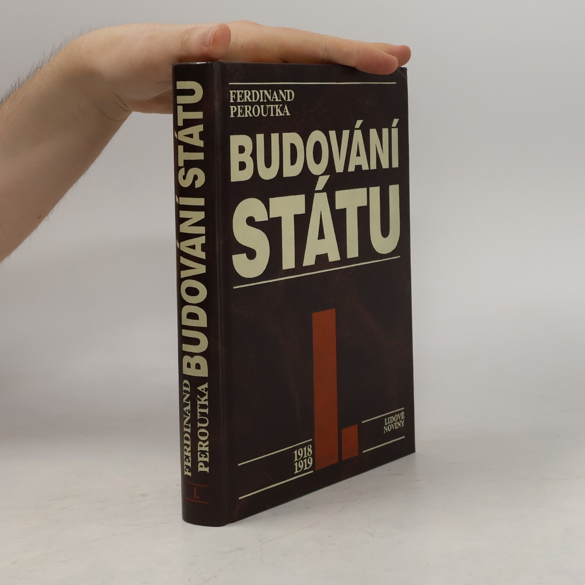 Ferdinand Peroutka Budování státu I.