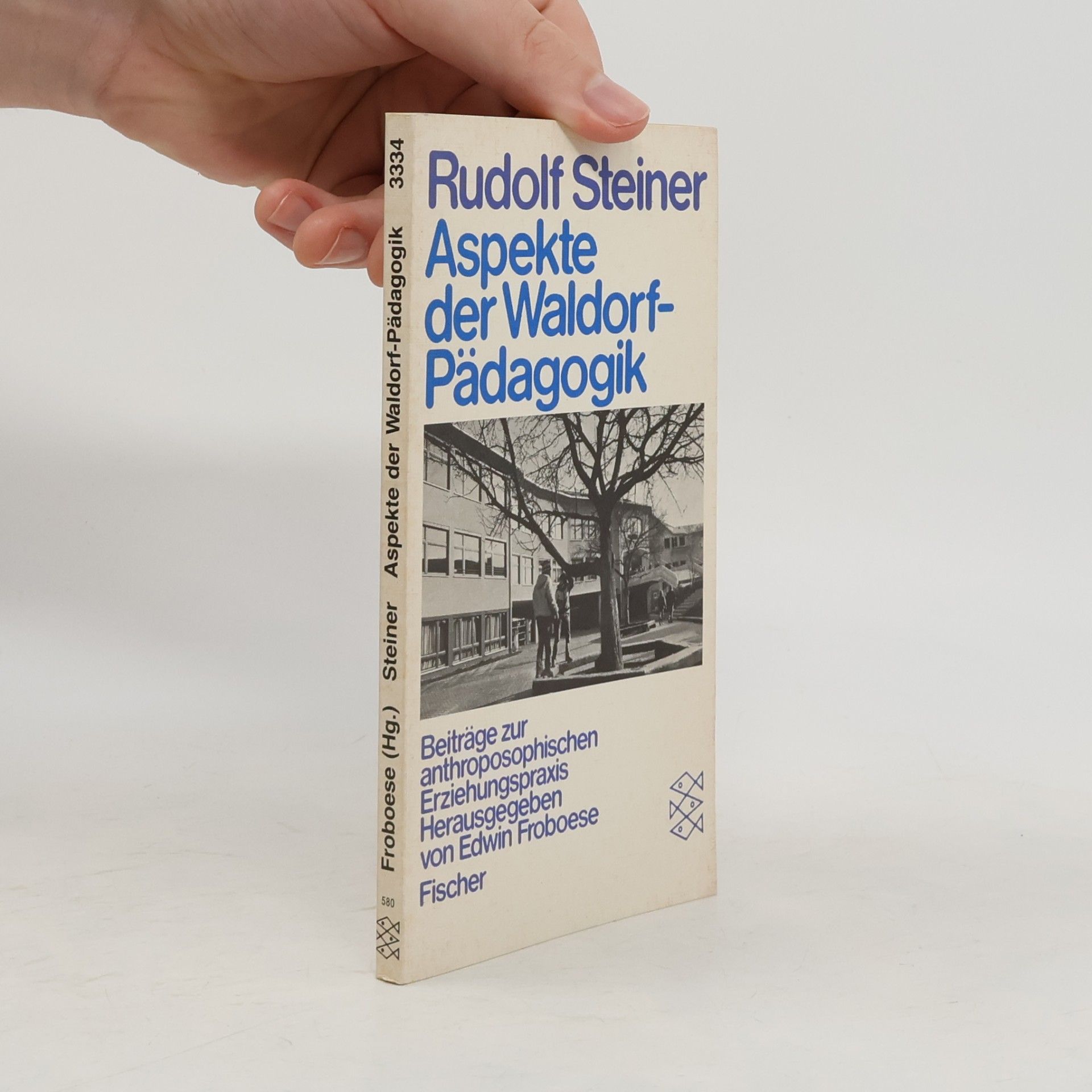 Rudolf Steiner Aspekte der Waldorf-Pädagogik
