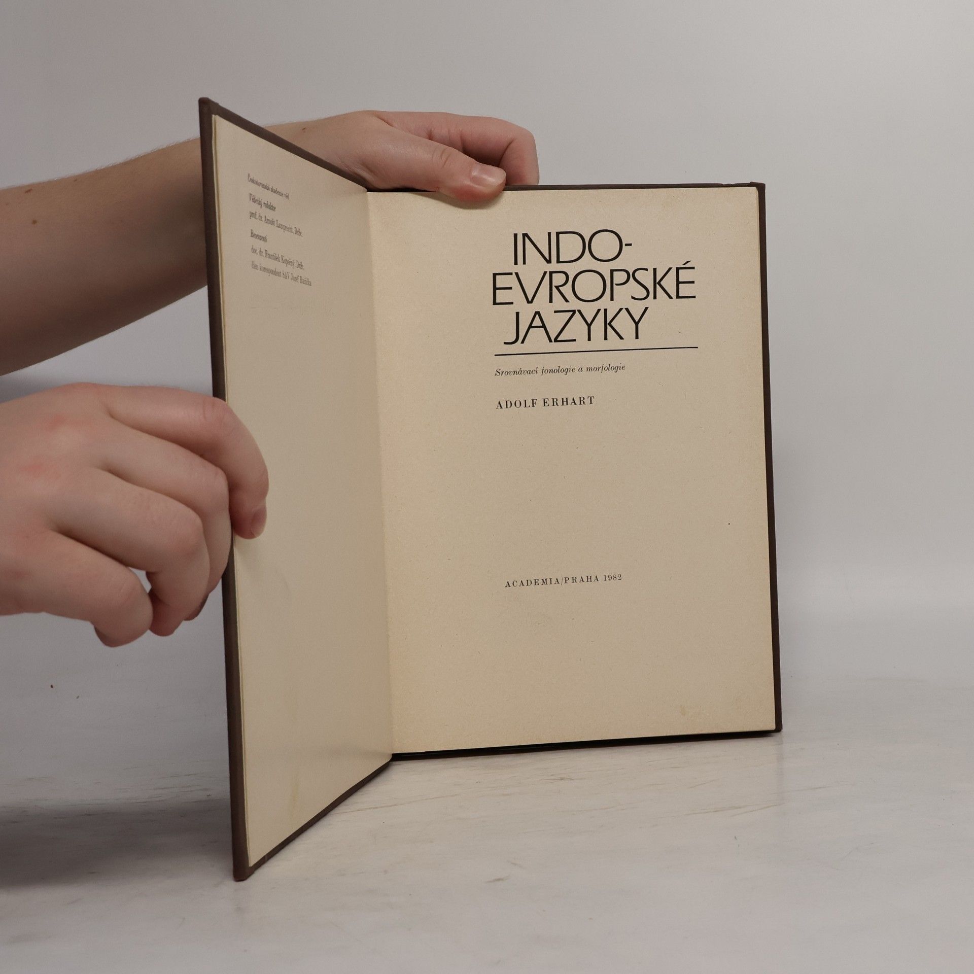 Adolf Erhart Indoevropské jazyky. Srovnávací fonologie a morfologie