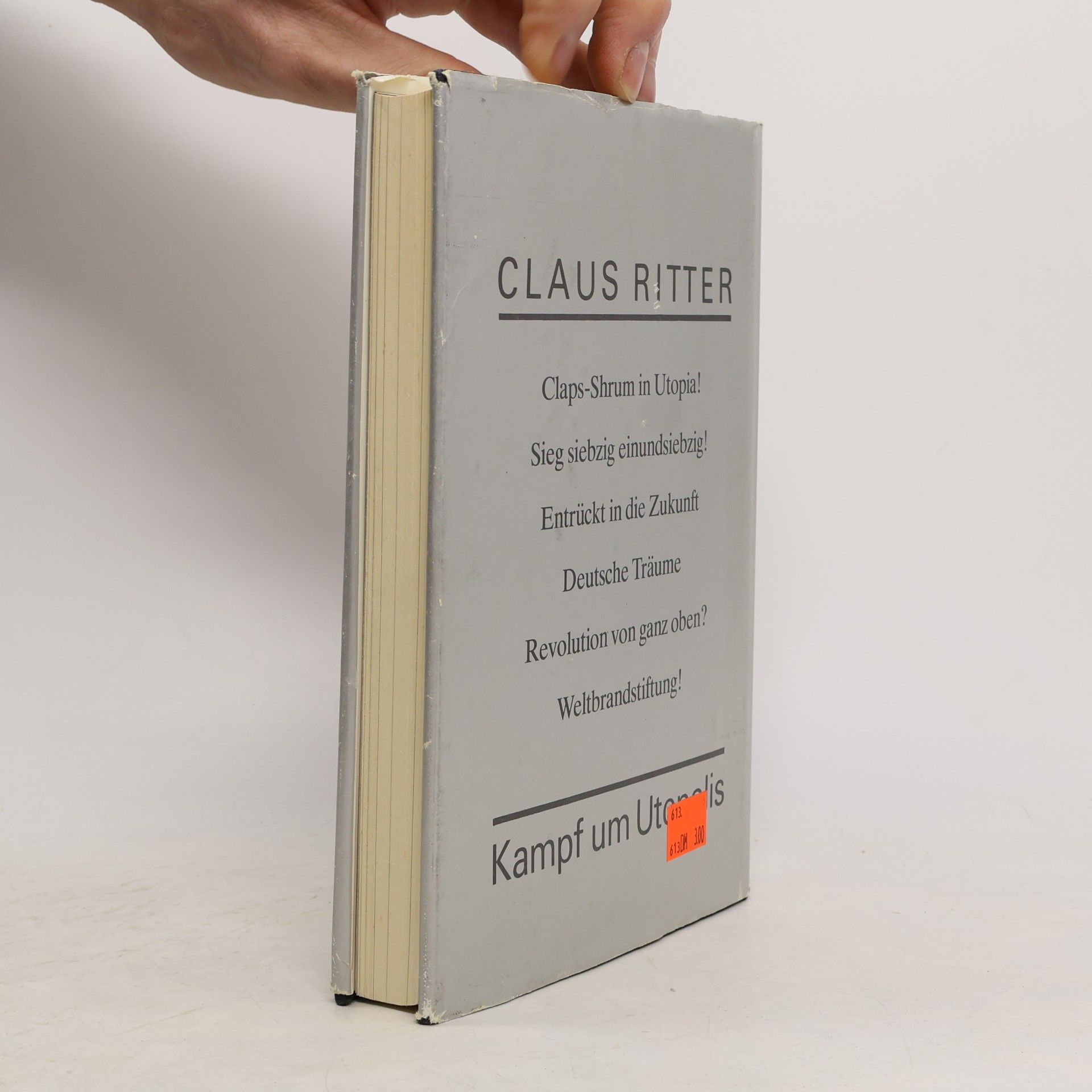 Claus Ritter Kampf um Utopolis oder die Mobilmachung der Zukunft