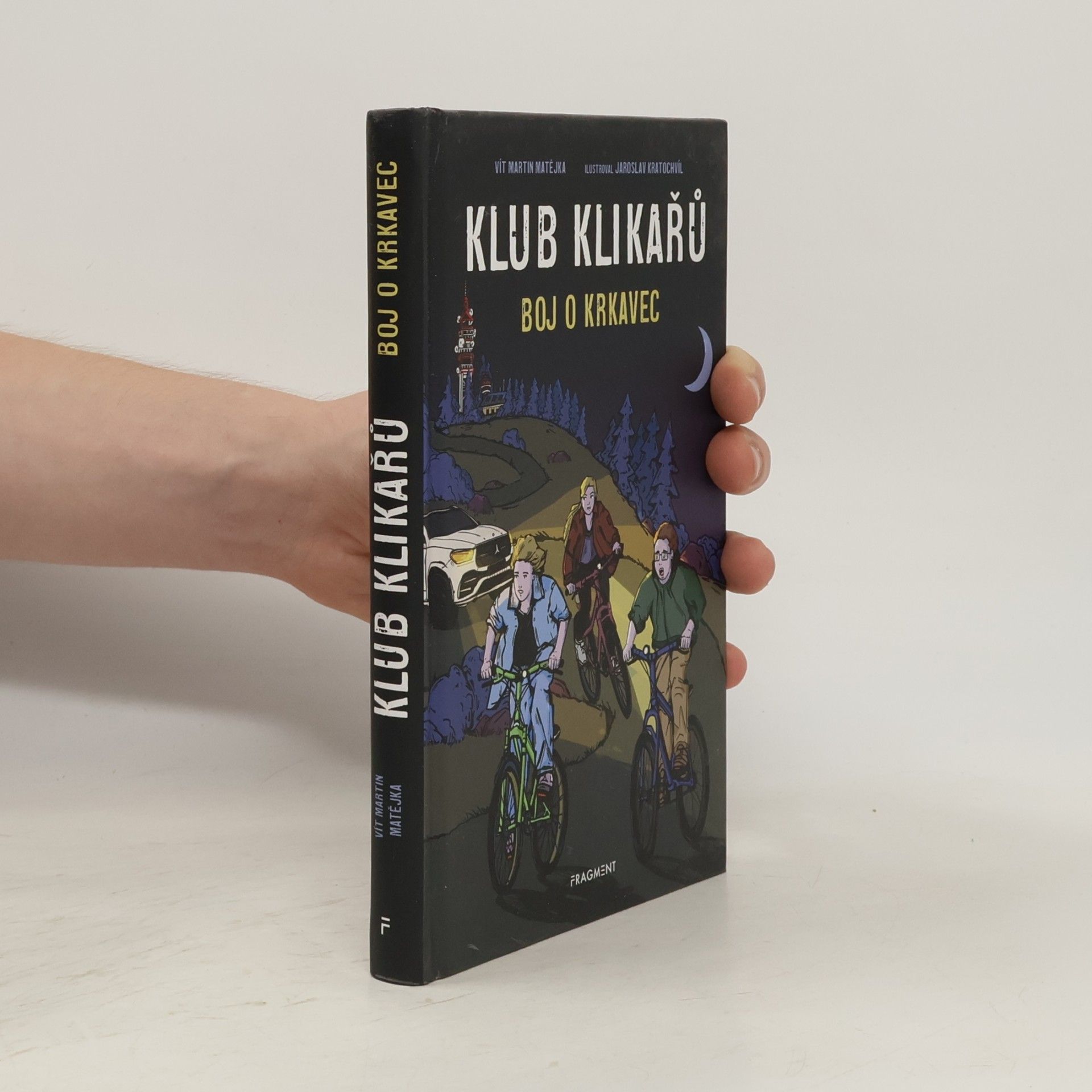 Vít Martin Matějka Klub Klikařů. Boj o Krkavec