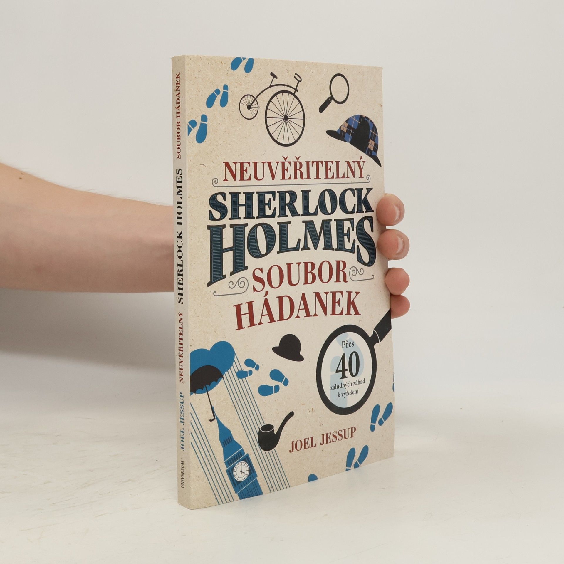 Joel Jessup Neuvěřitelný Sherlock Holmes: Sbírka hádanek