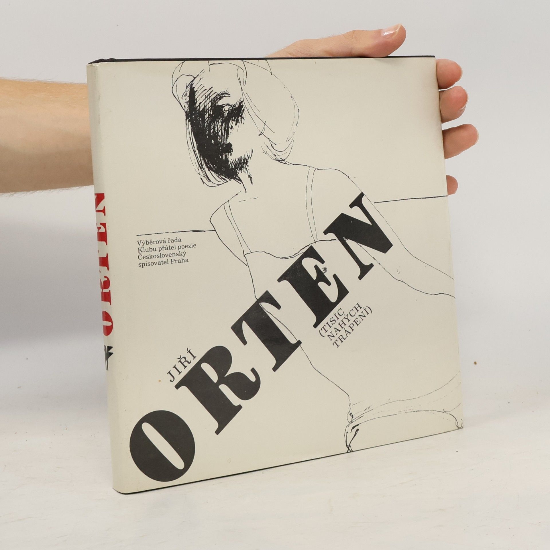 Jiří Orten Tisíc nahých trápení
