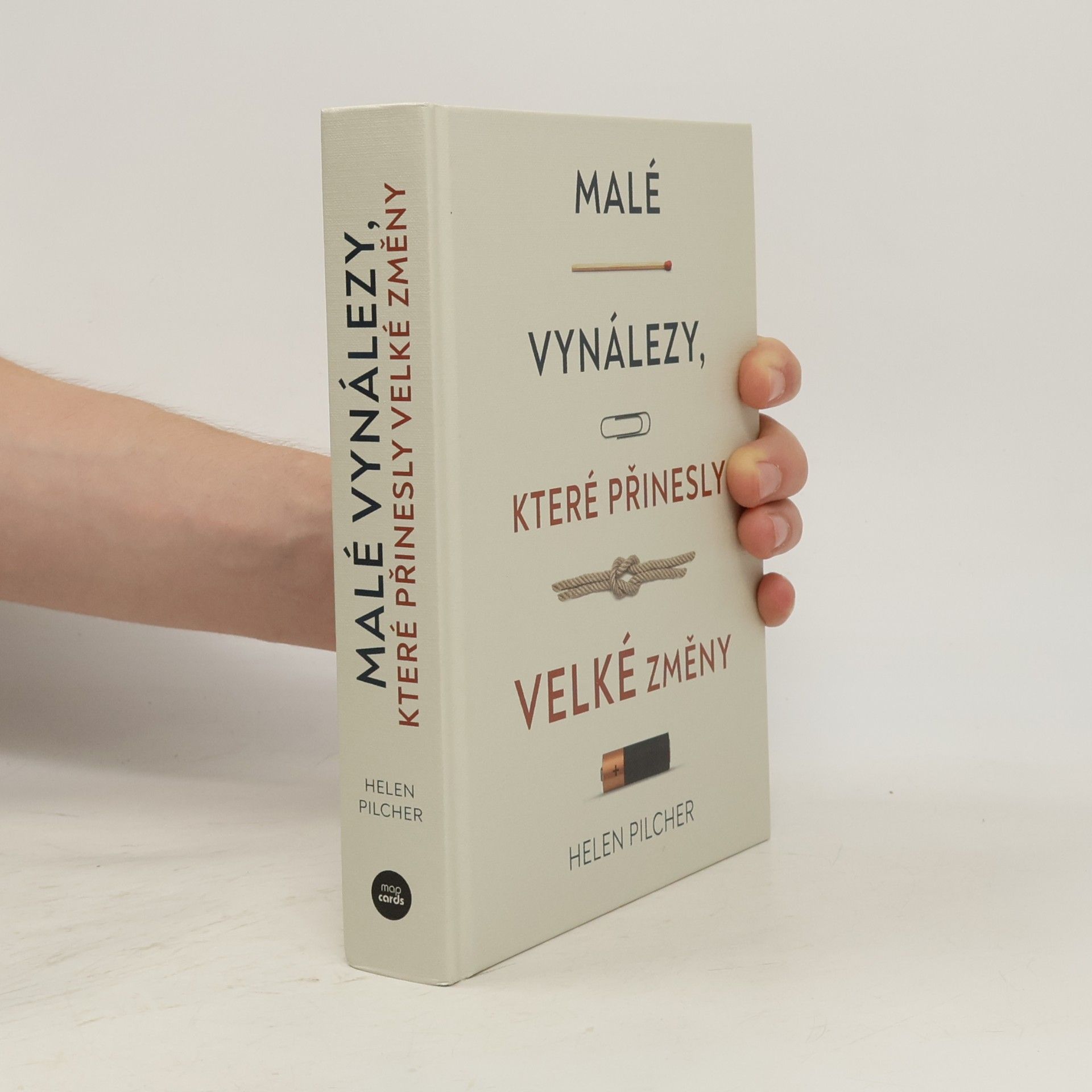 Helen Pilcher Malé vynálezy, které přinesly velké změny