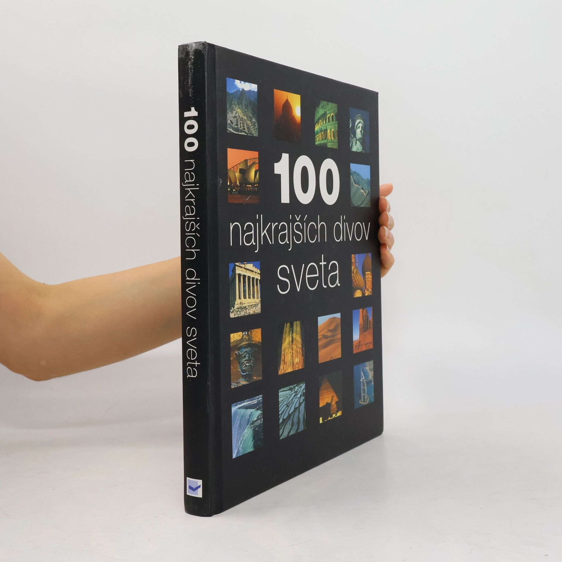 Kolektiv autorů 100 najkrajších divov sveta