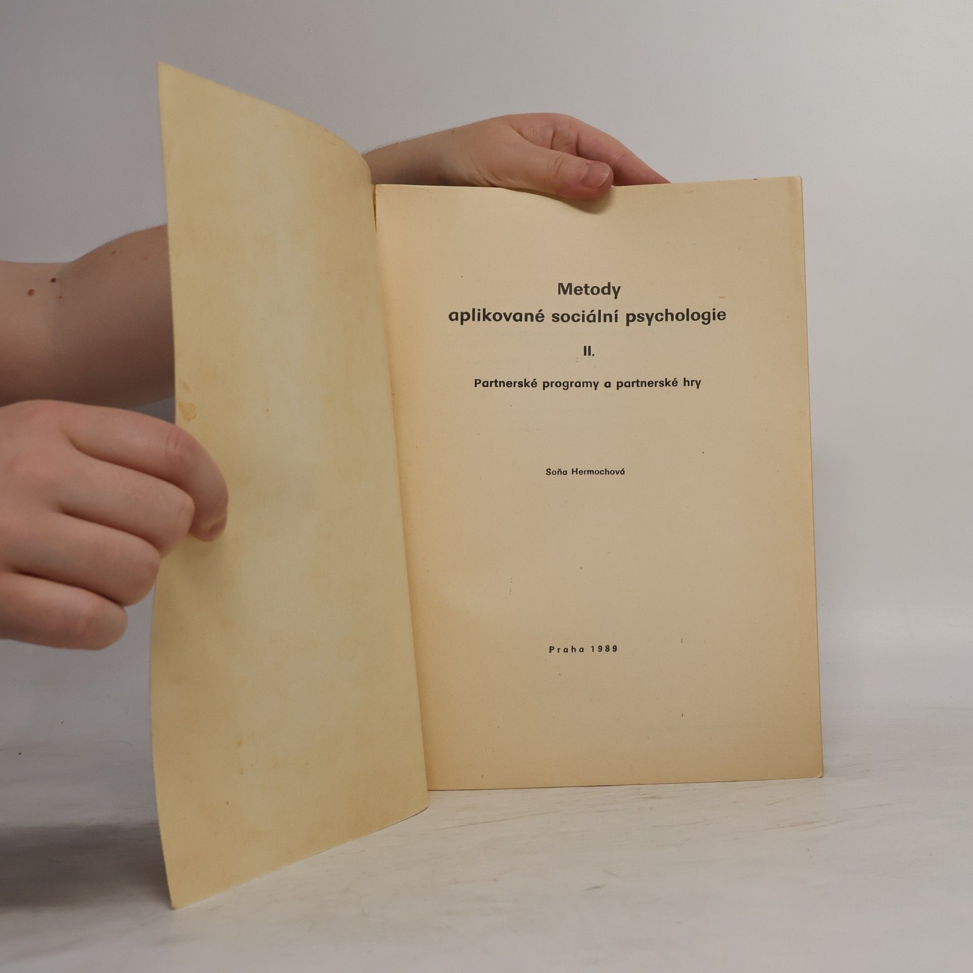 Soňa Hermochová Metody aplikované sociální psychologie II.