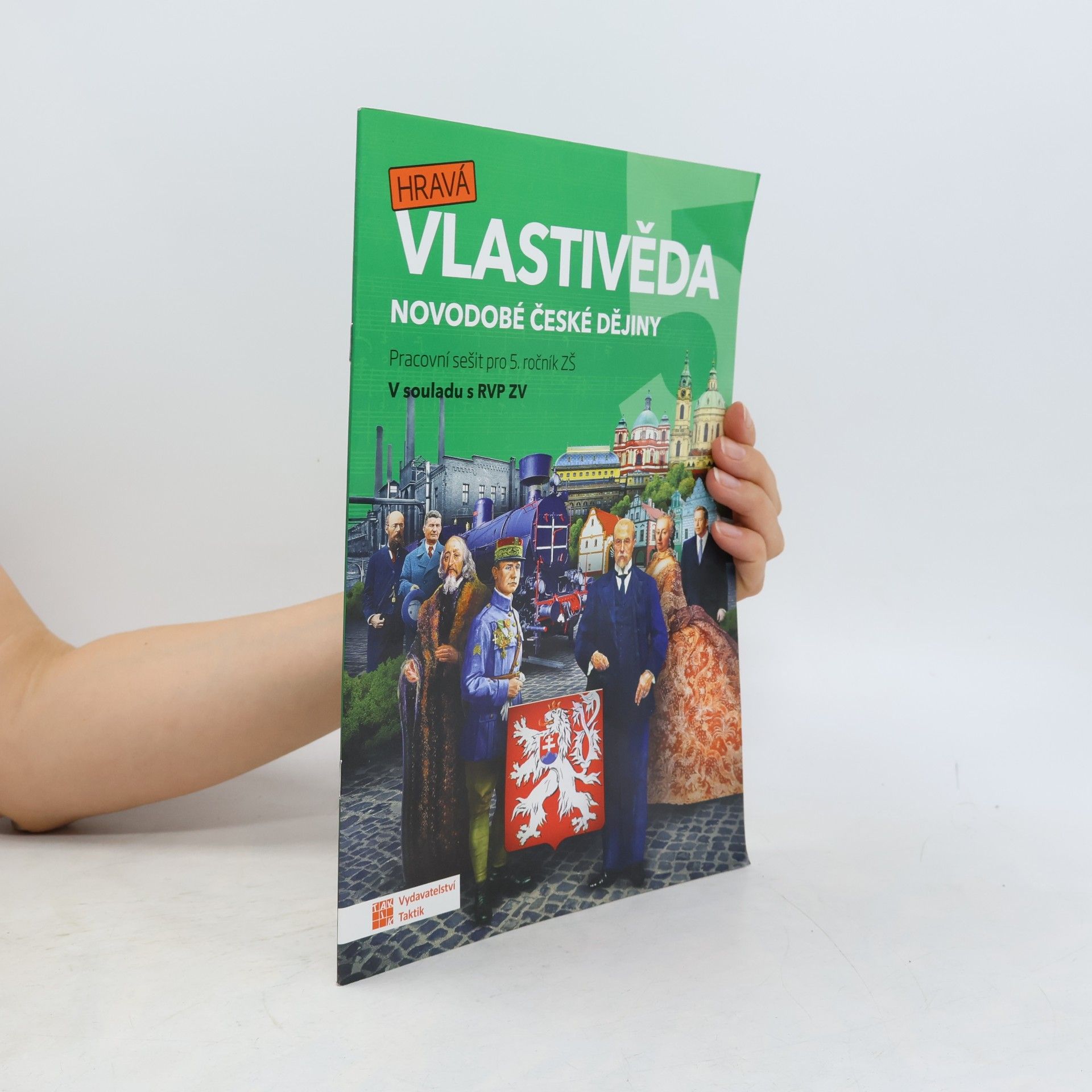 Jana Sochorová Hravá vlastivěda 5. Novodobé české dějiny : pracovní sešit pro 5. ročník ZŠ